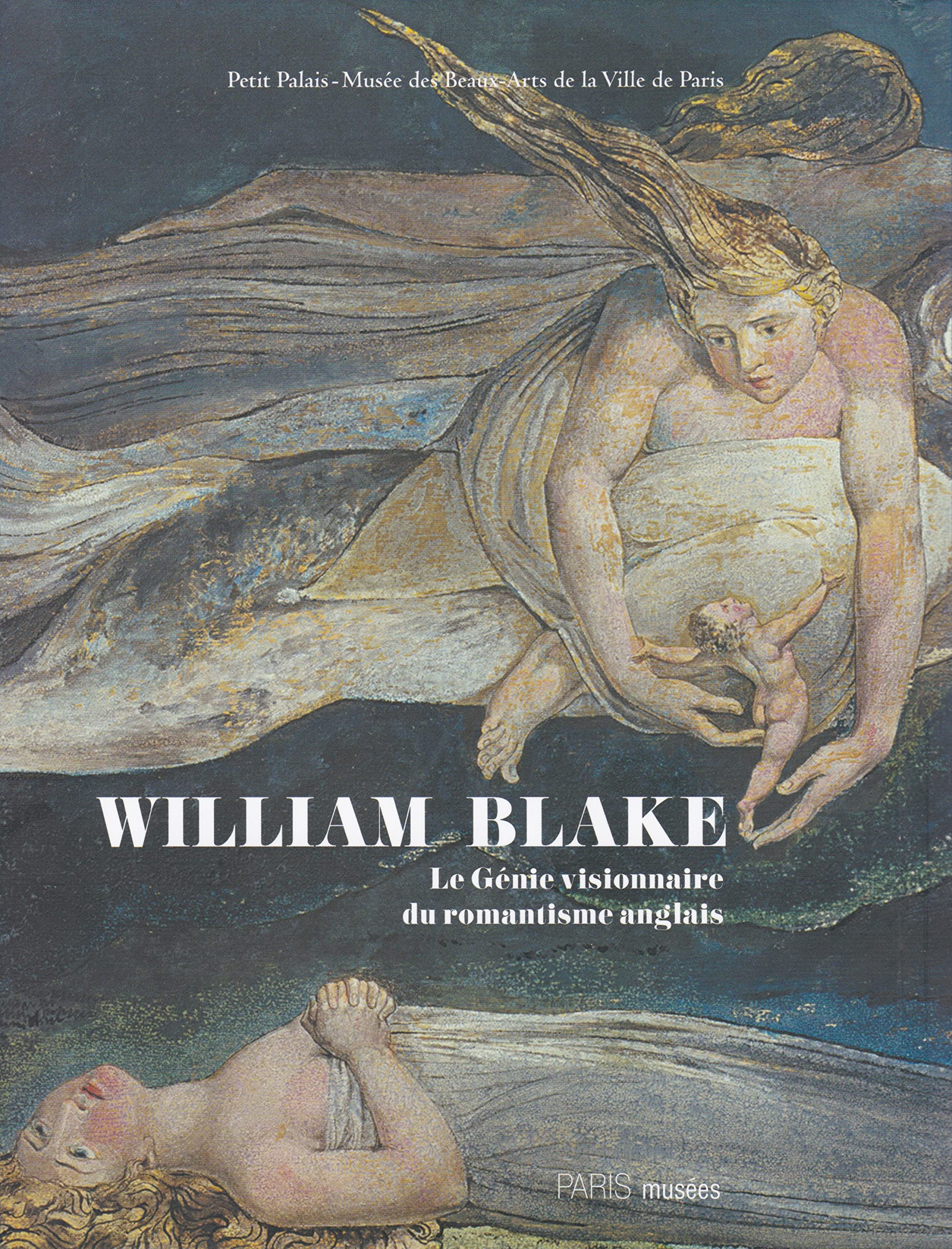 William Blake (1757-1827): Le Génie visionnaire du romantisme anglais book