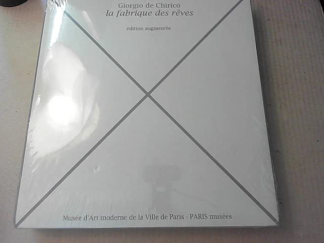 Giorgio de chirico - reedition - la fabrique des reves book