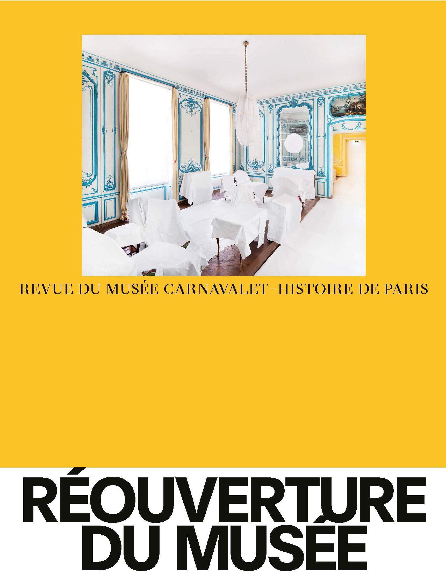 REVUE DU MUSEE CARNAVALET, HISTOIRE DE PARIS: Histoire d'une réouverture Social Sciences