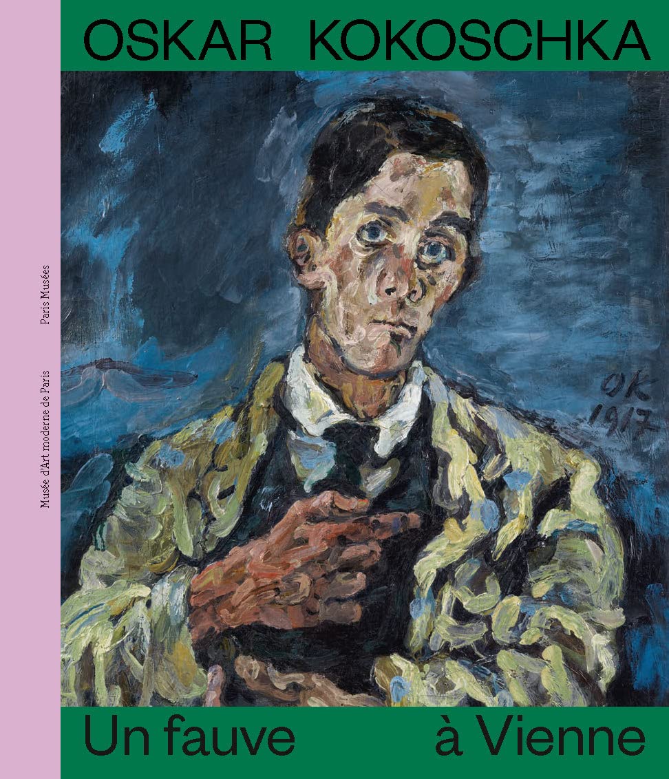 OSKAR KOKOSCHKA: UN FAUVE À VIENNE book