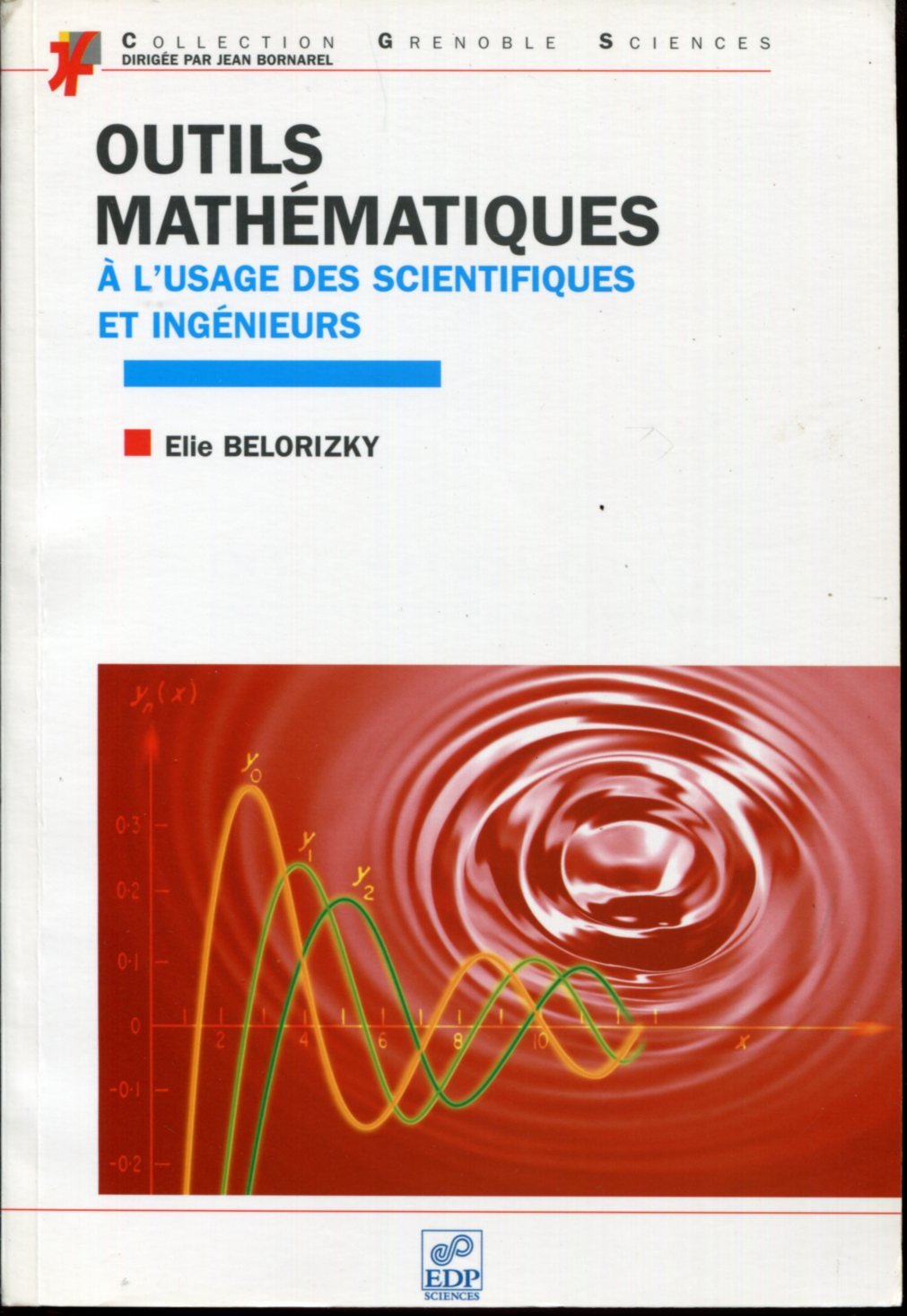 Outils mathématiques à l'usage des scientifiques et ingénieurs Mathematics