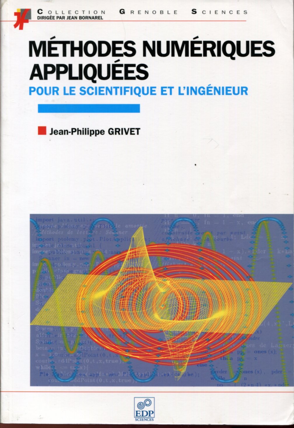Méthodes numériques appliquées pour le scientifique et l'ingénieur Books