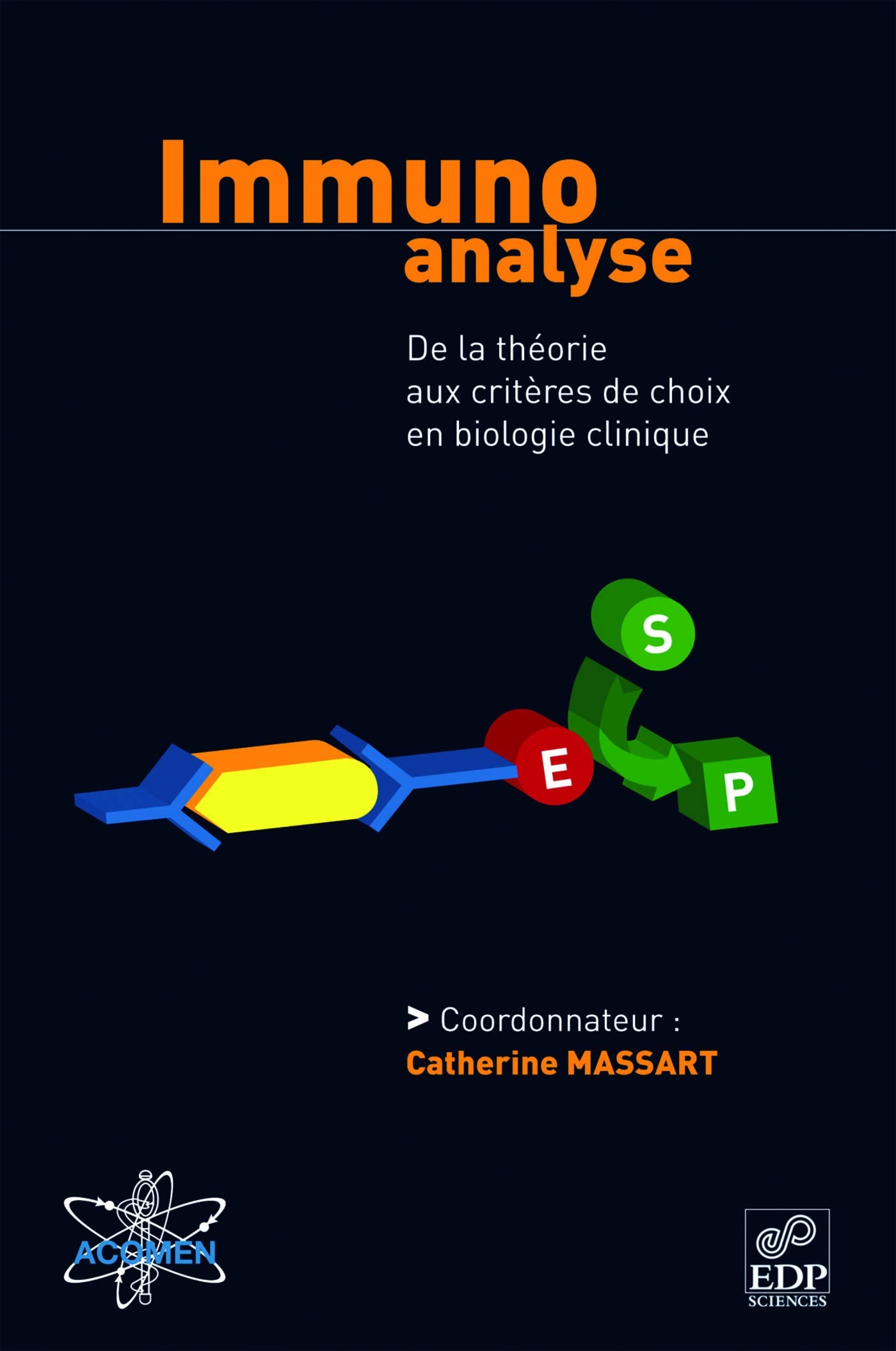 Immunoanalyse: De la théorie aux critères de choix en biologie clinique book