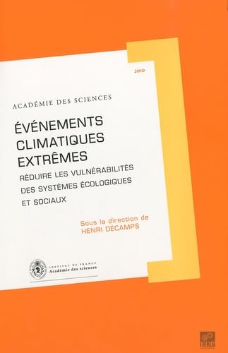 Evénements climatiques extrêmes: Réduire les vulnérabilités des systèmes écologiques et sociaux book