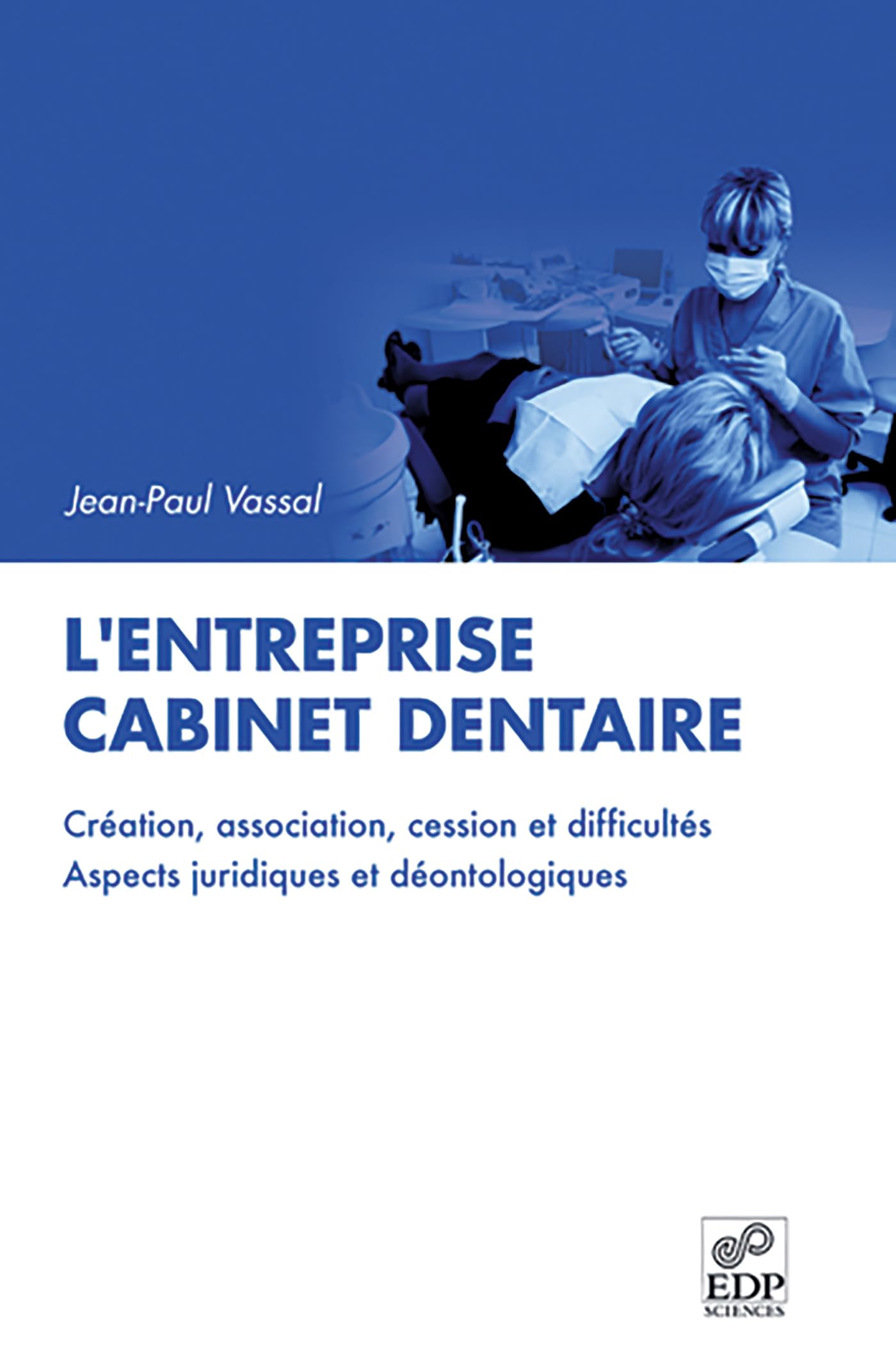 L'Entreprise cabinet dentaire book