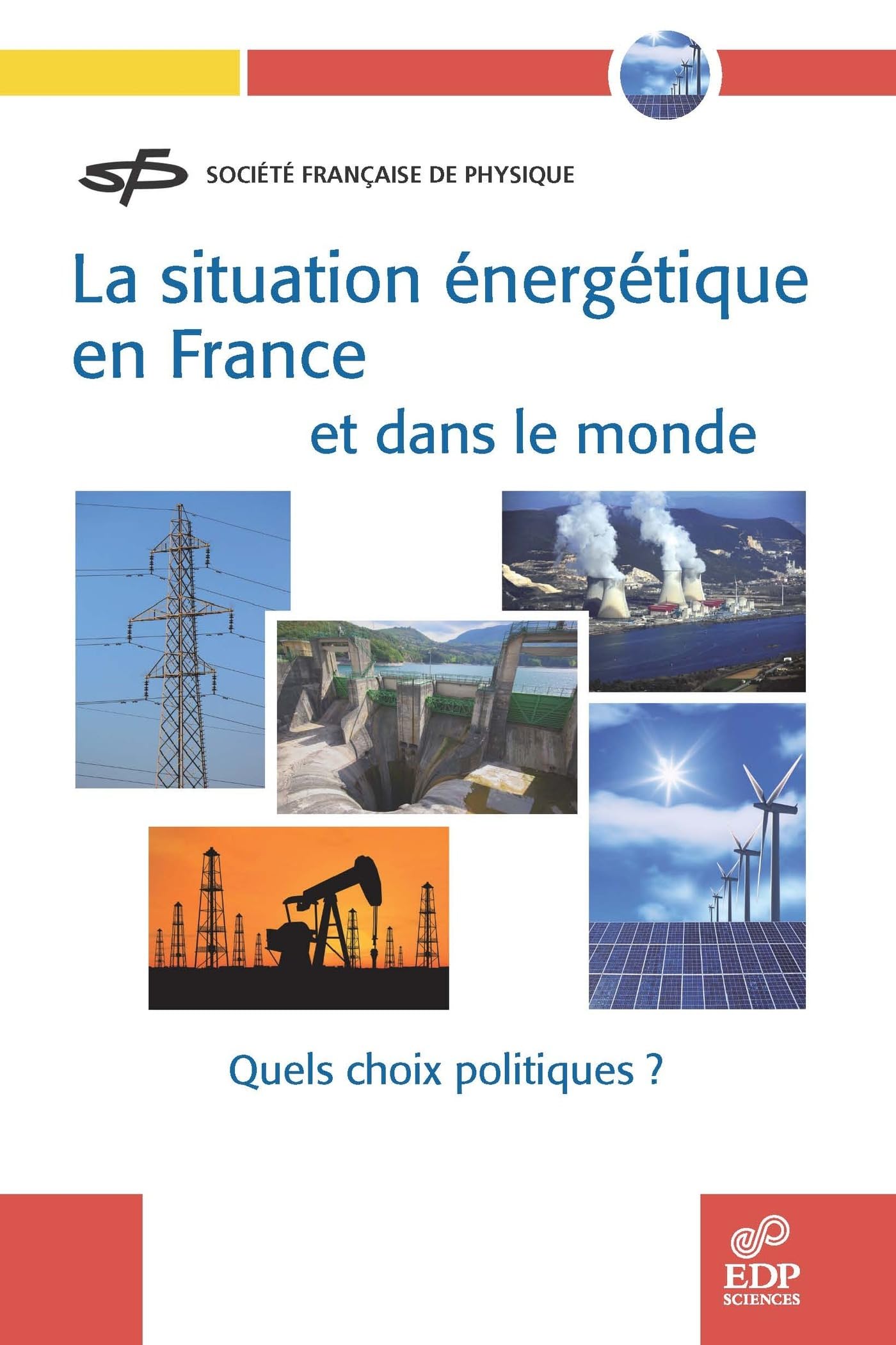 La situation énergétique en France et dans le monde book