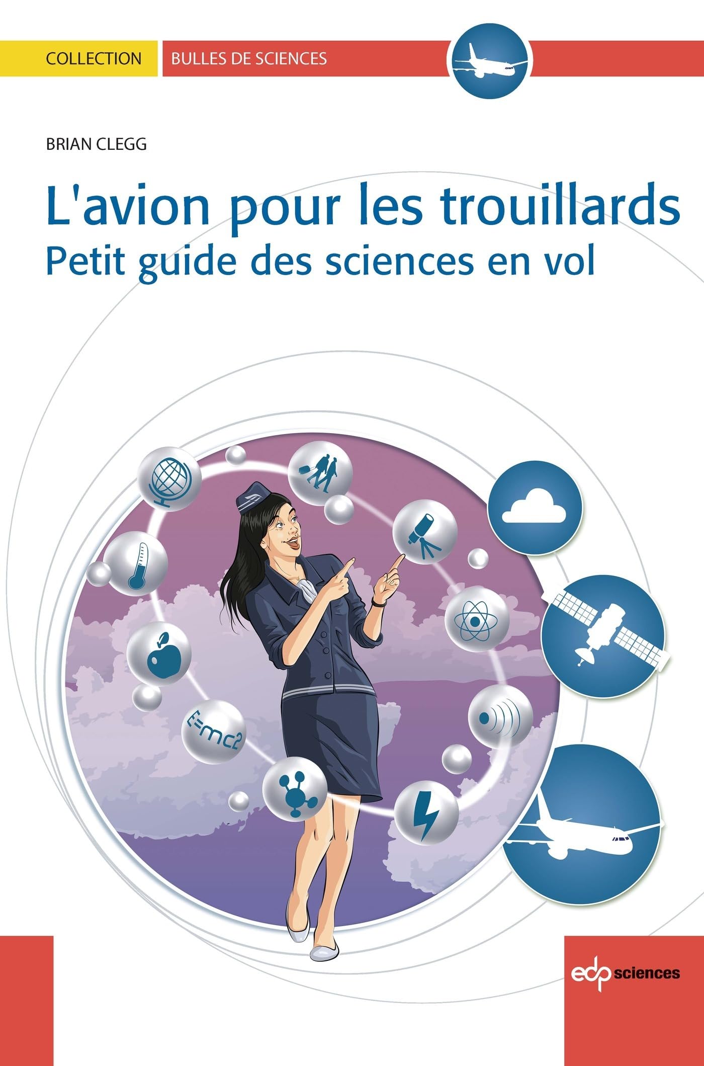L'avion pour les trouillards - Petit guide des sciences en vol book
