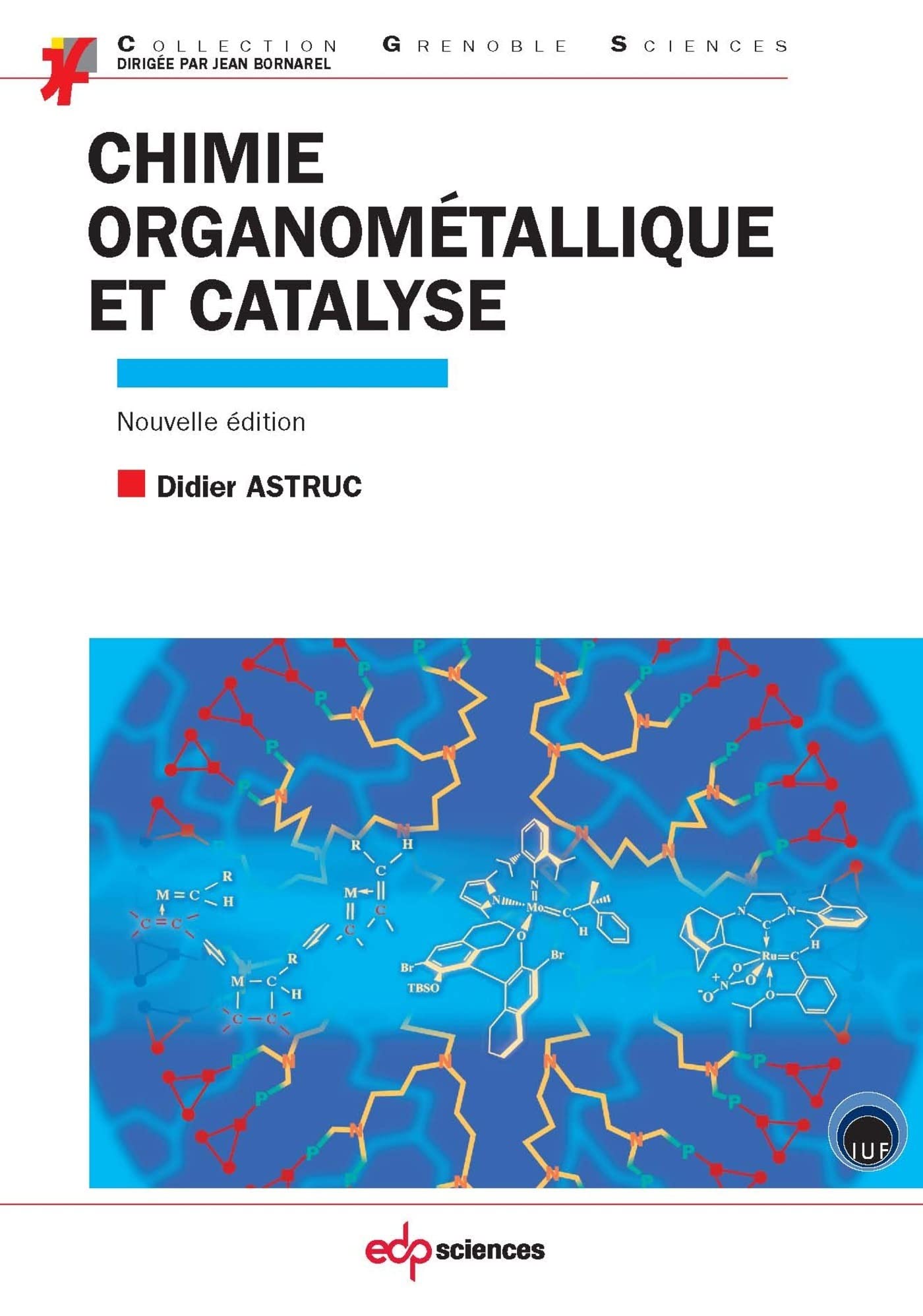 Chimie organométallique et catalyse avec exercices corrigés book
