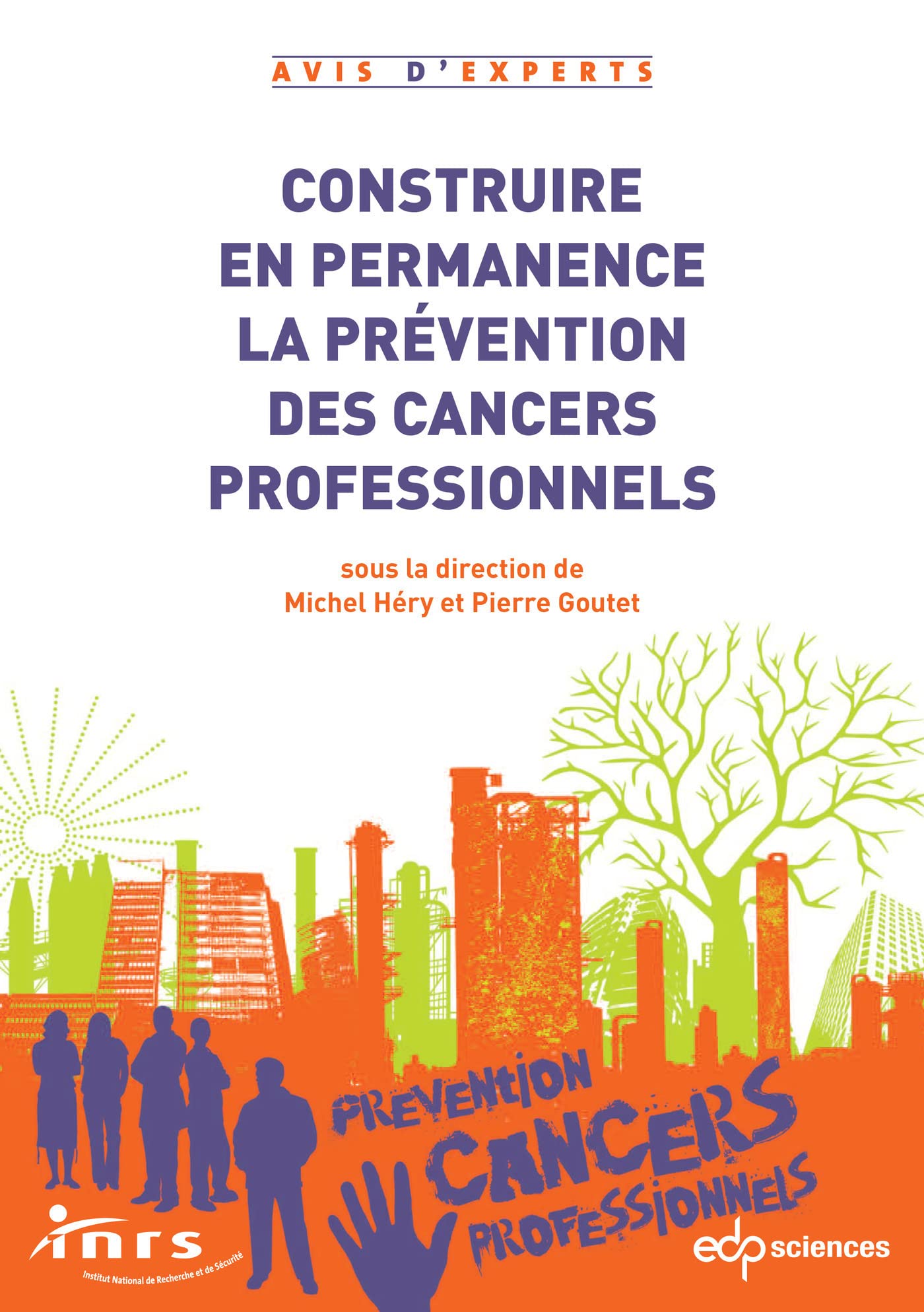 Construire en permanence la prévention des cancers professionnels Medicine