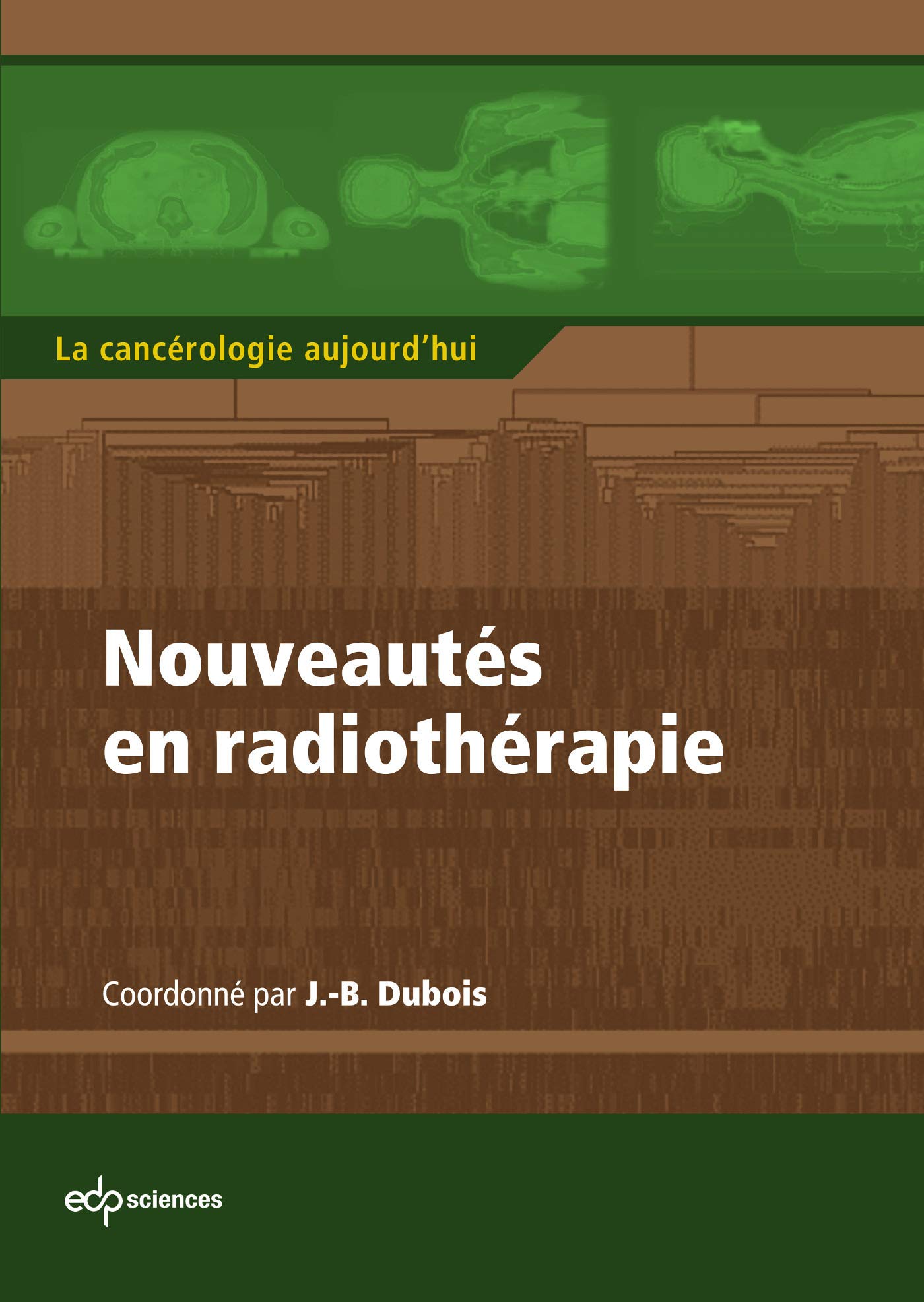 Nouveautés en radiothérapie book