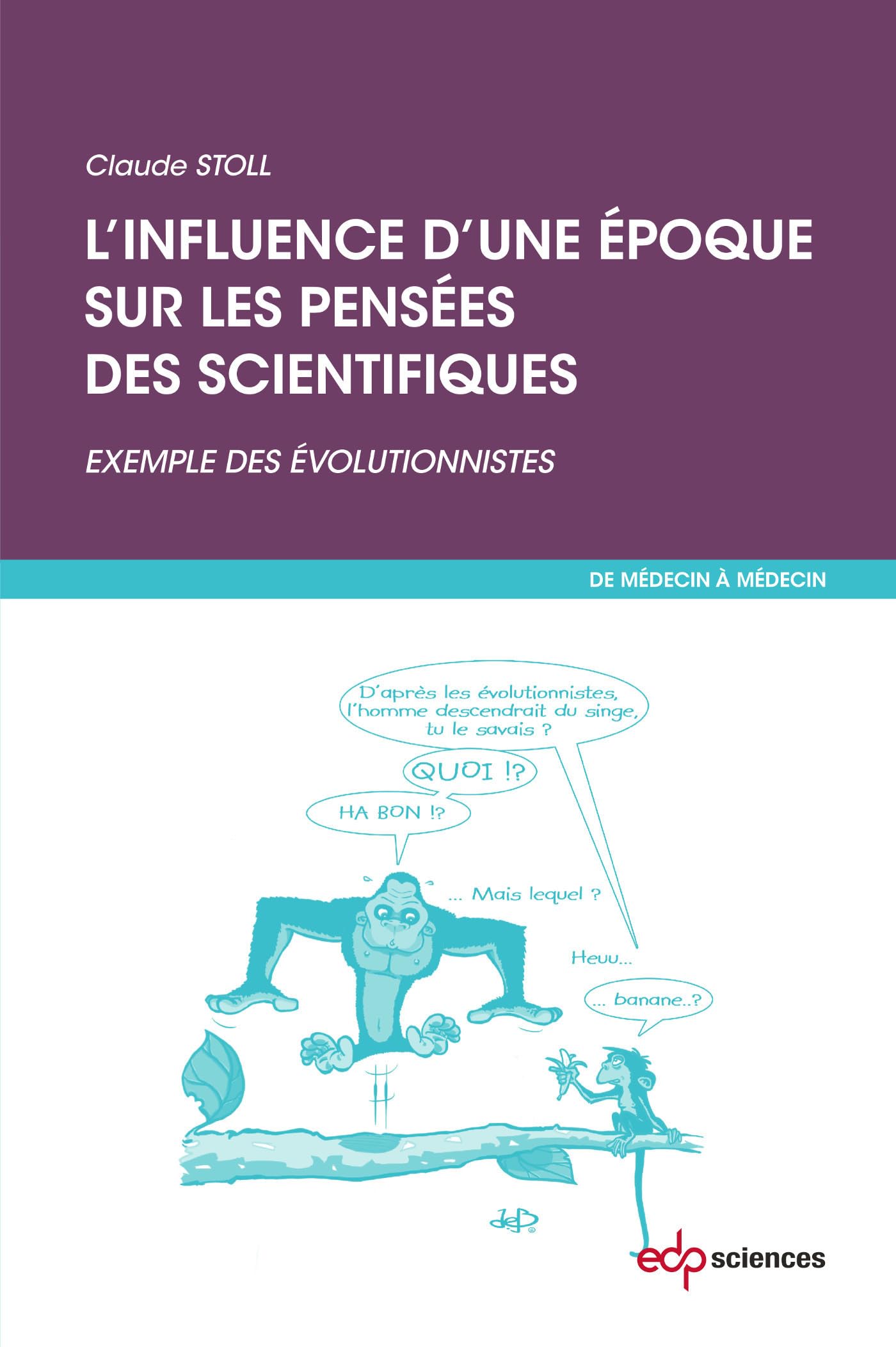 influence d'une epoque sur les pensees des scientifiques book