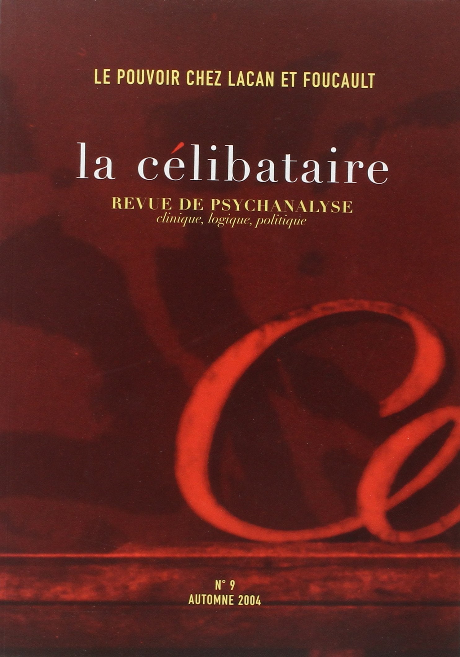 POUVOIR CHEZ LACAN ET FOUCAULT (LE) N9 - 2004 (0000) book