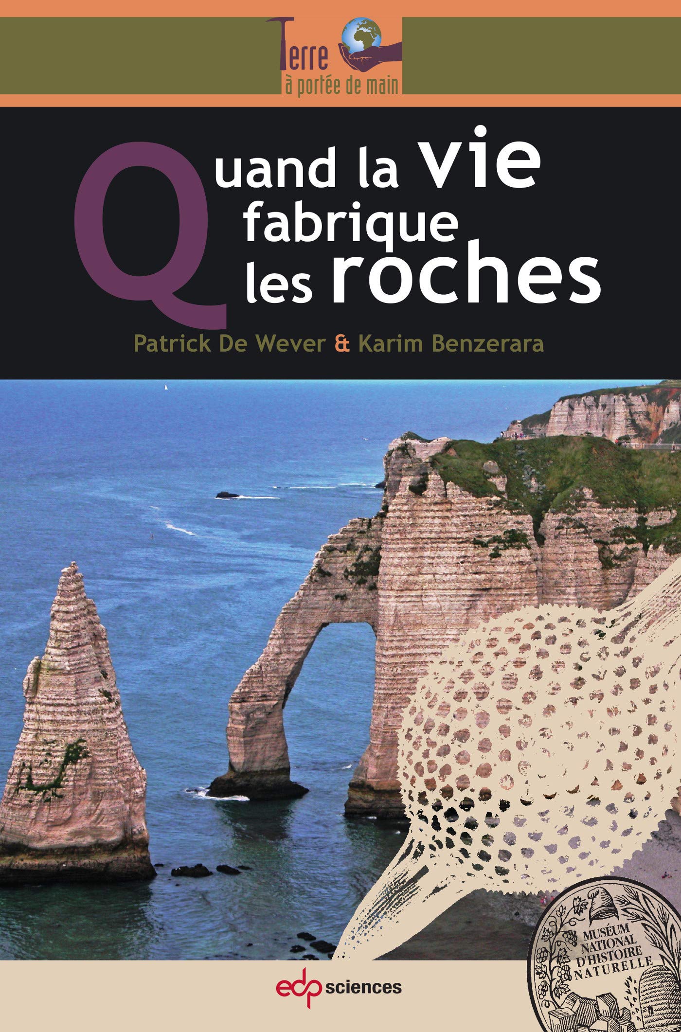 Quand la vie fabrique les roches (0) book