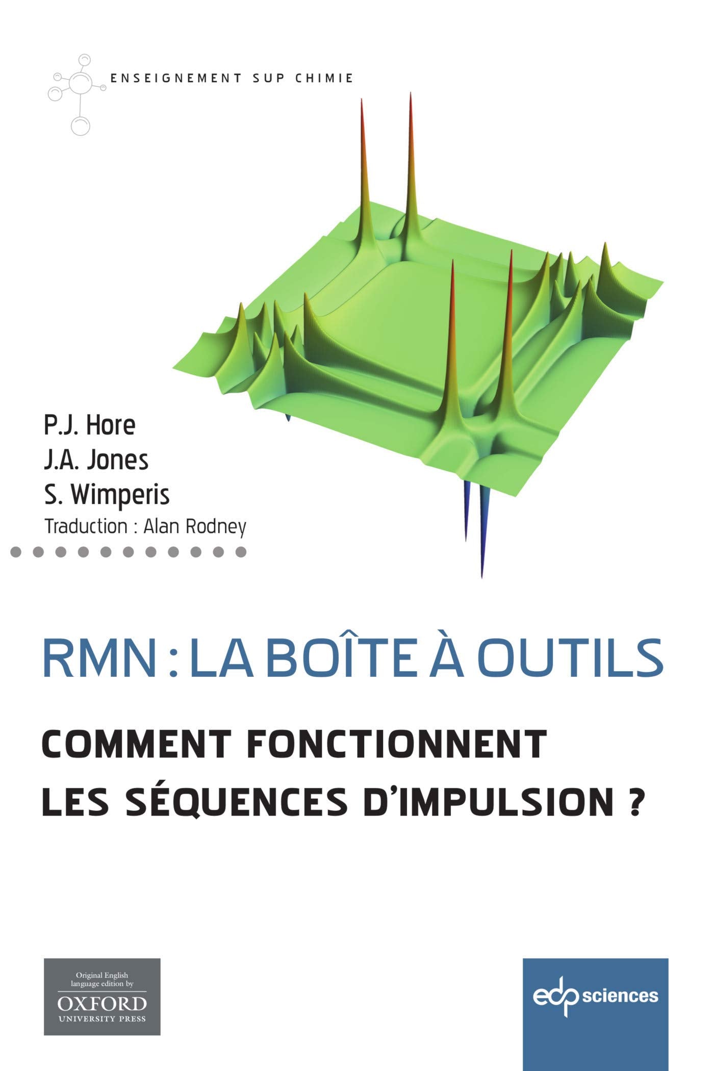 RMN : la boîte à outils: Comment fonctionnent les séquences d'impulsion ? book