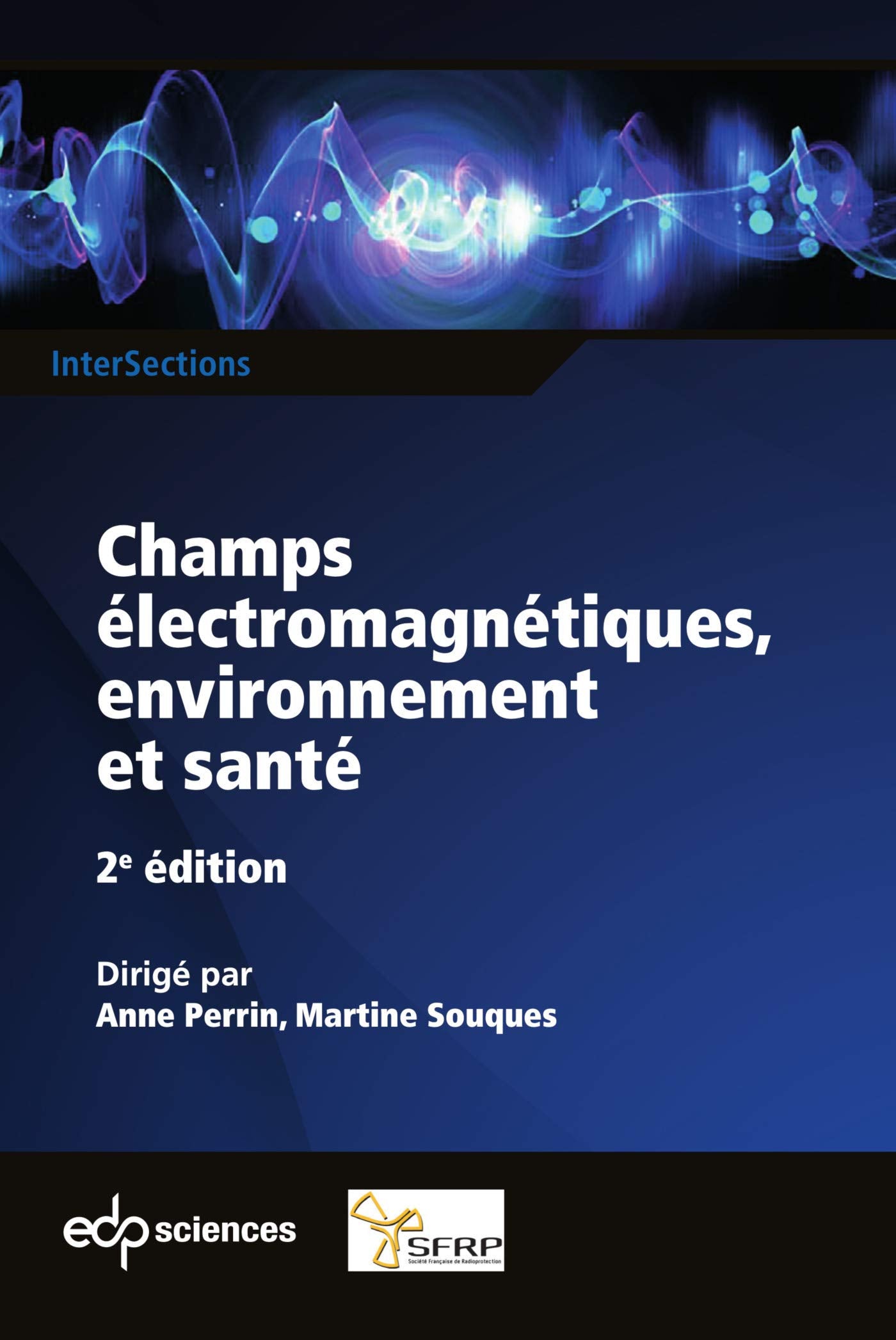 Champs électromagnétiques, environnement et santé 2ème édition book