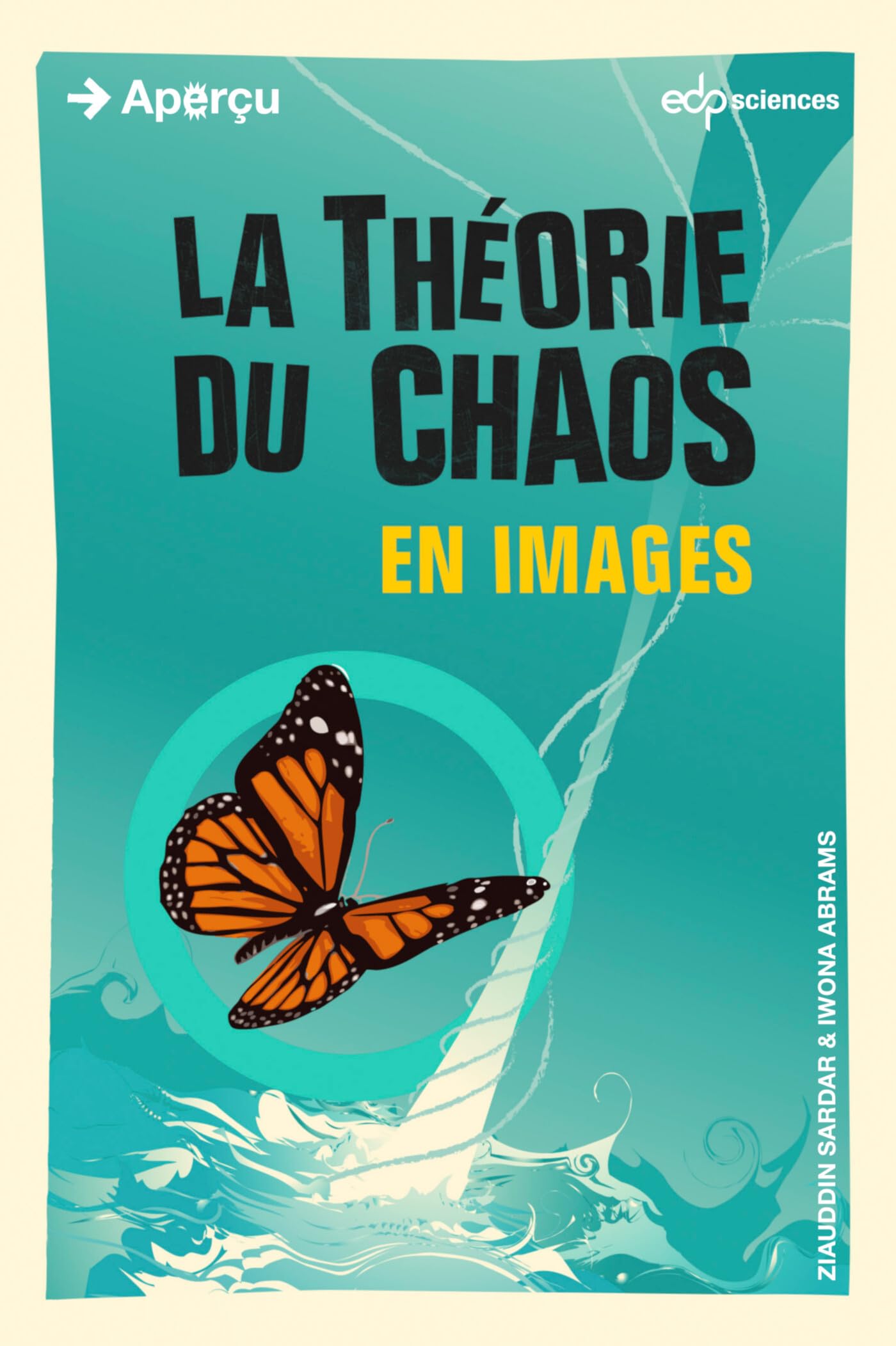La théorie du chaos en images book