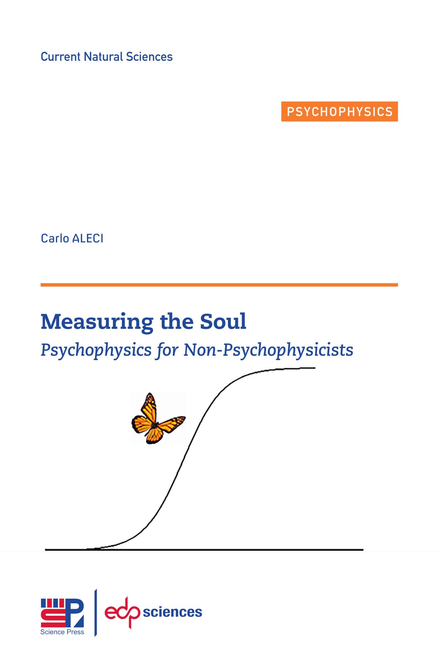Measuring the Soul: Psychophysics for Non-Psychophysicists book