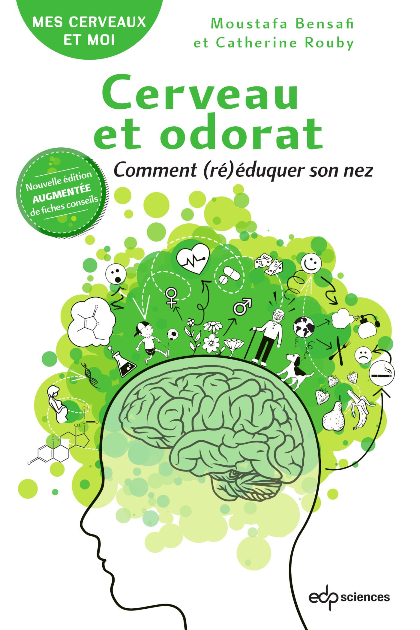 Cerveau et odorat Nouvelle édition: Comment (ré)éduquer son nez book