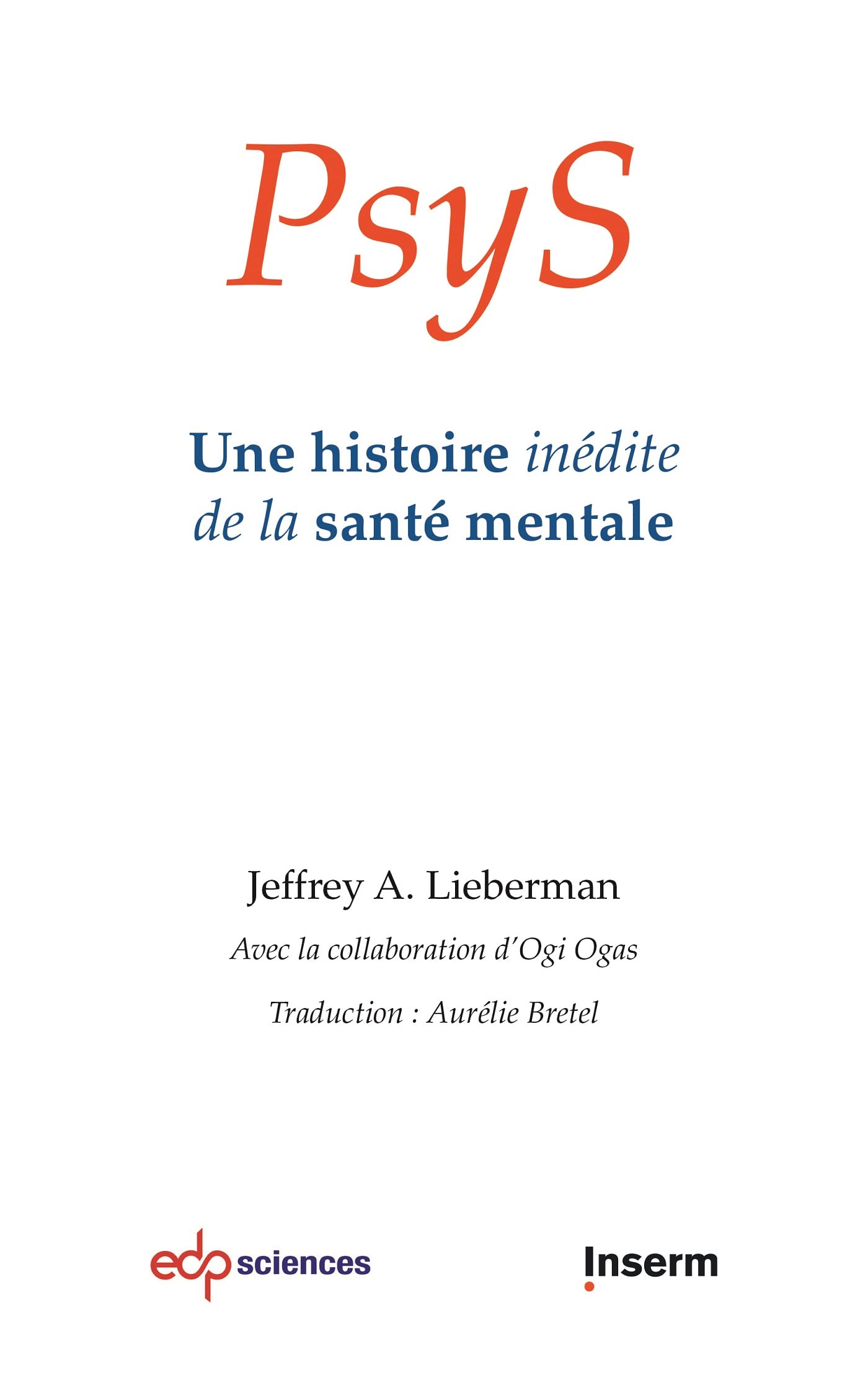 PsyS: Une histoire inédite de la santé mentale Medicine