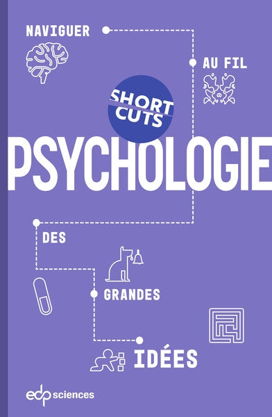 Psychologie : naviguer au fil des grandes idées book
