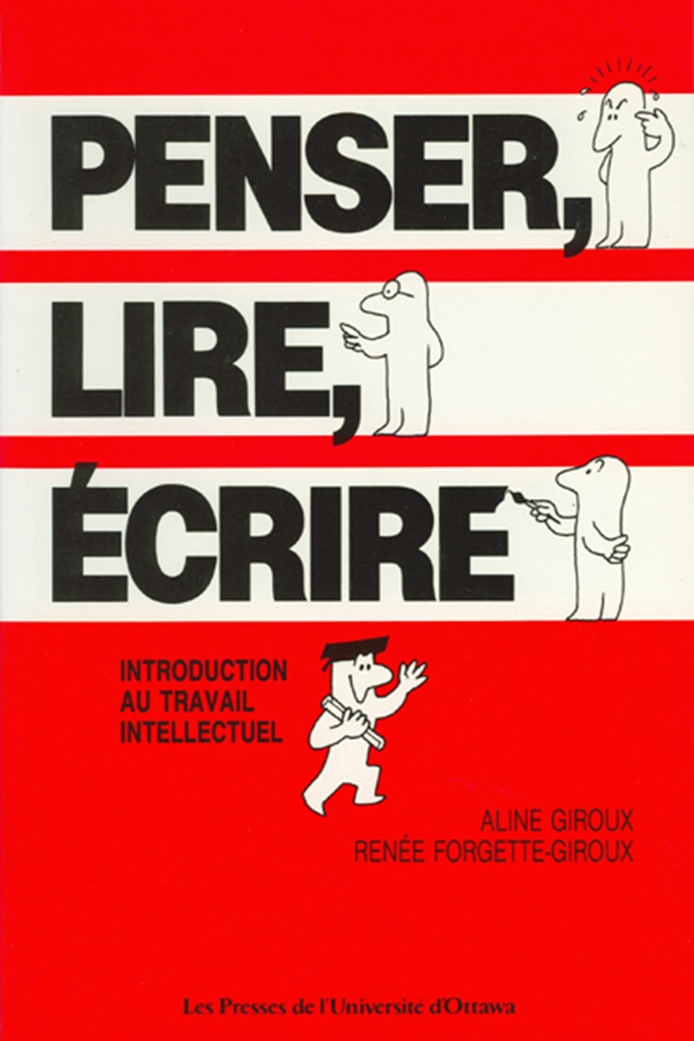 Penser, lire, écrire: Introduction au travail intellectuel book