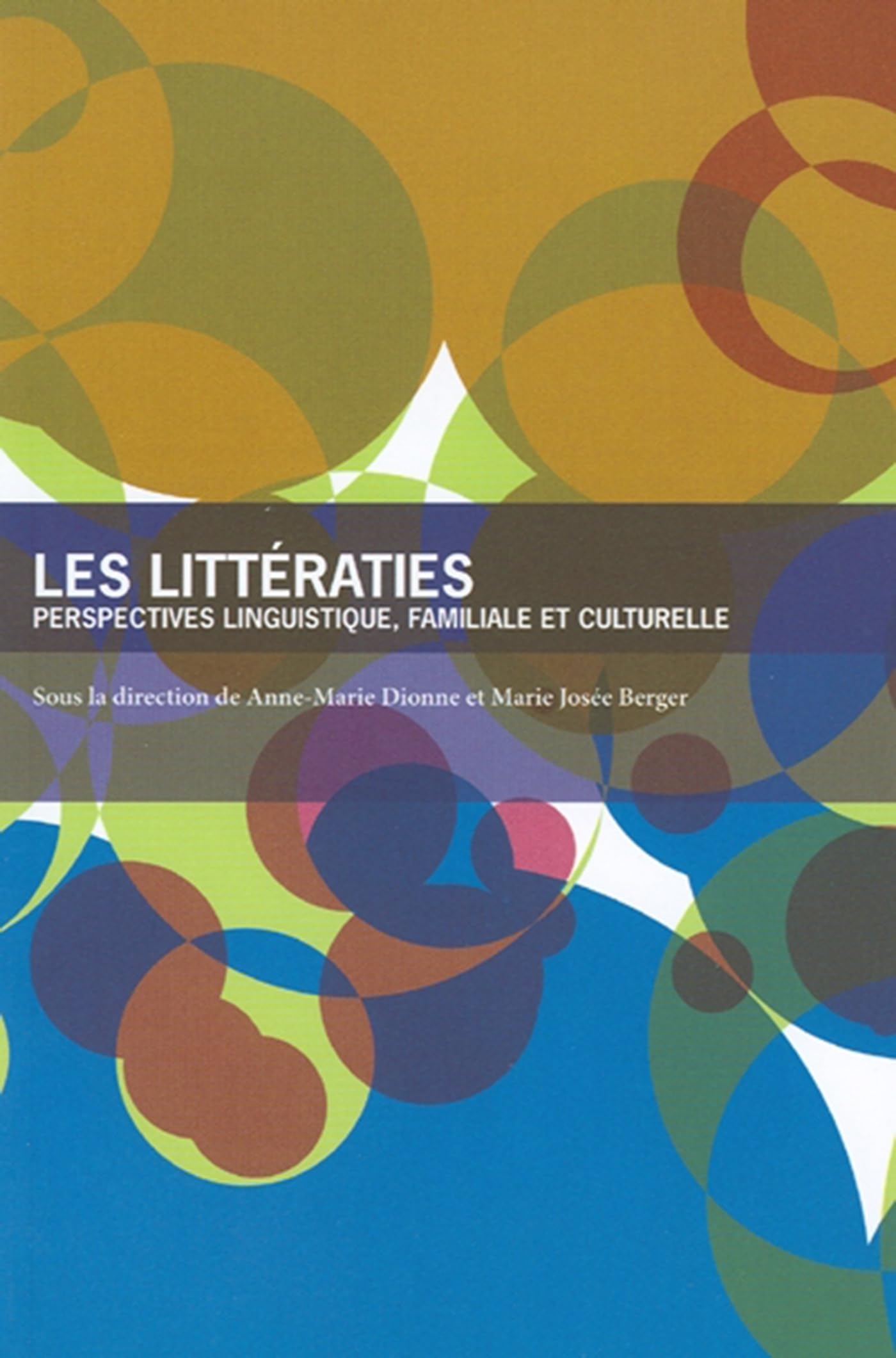 Les Littératies: Perspectives linguistique, familiale et culturelle book