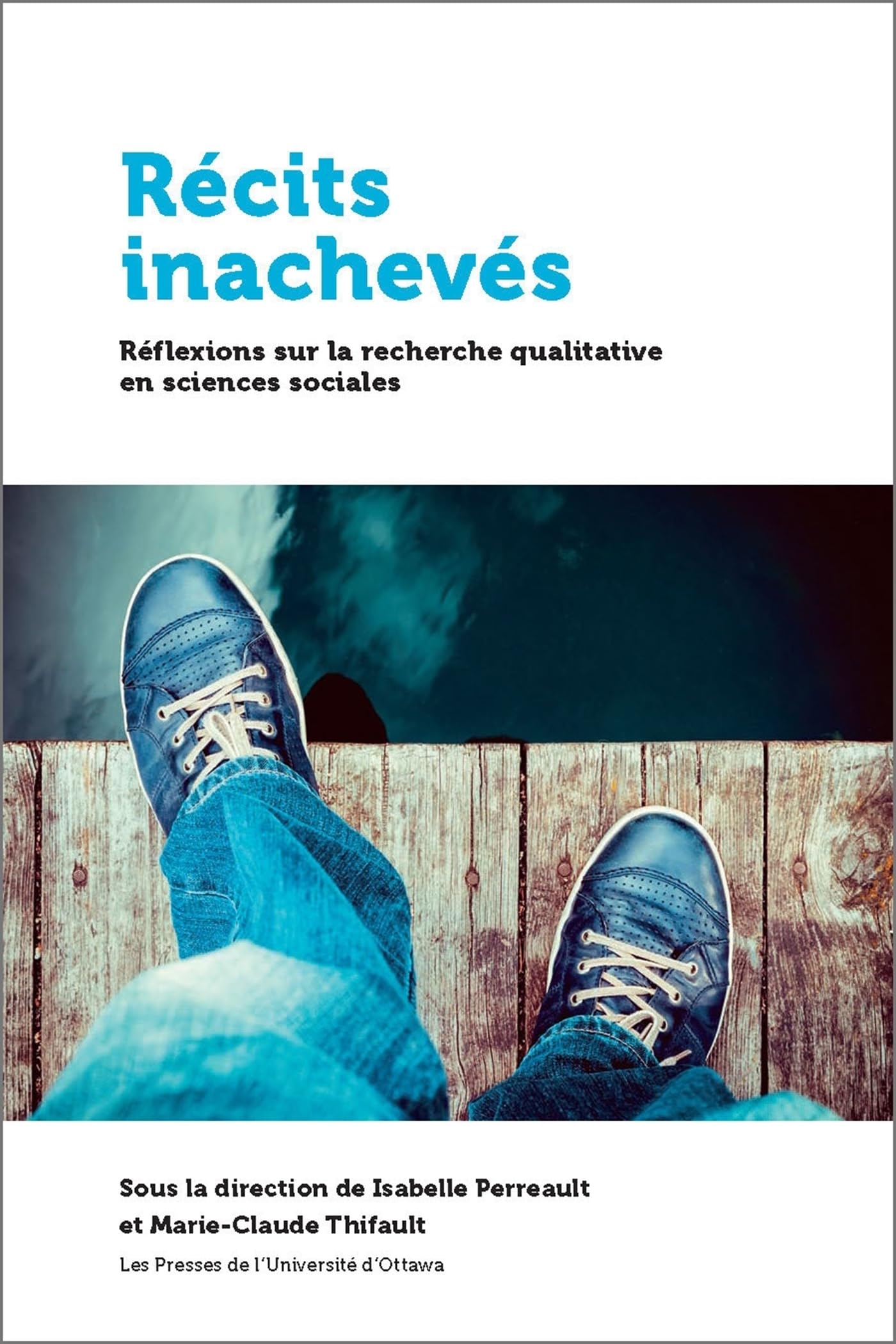 Récits inachevés: Réflexions sur les défis de la recherche qualitative book