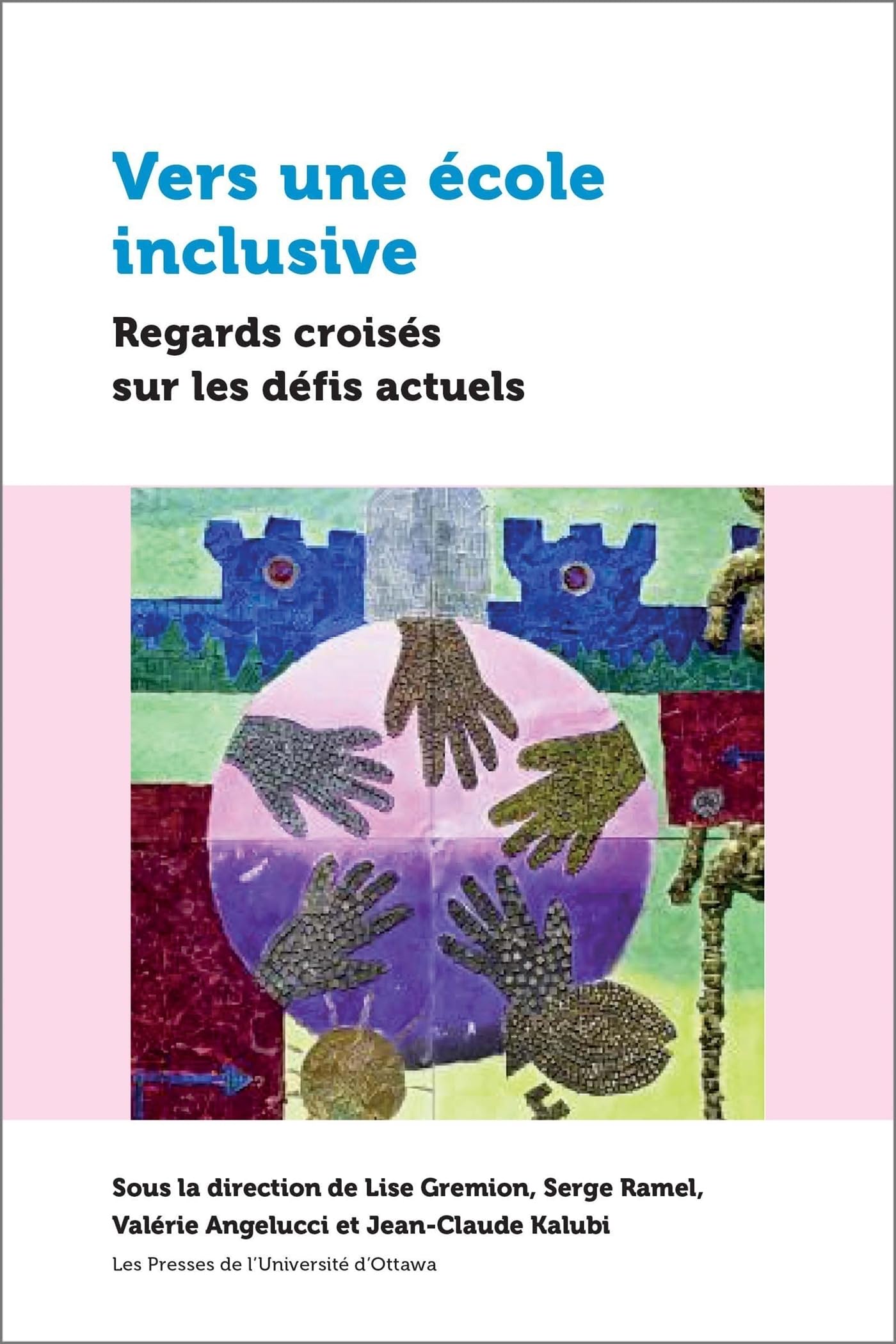 Vers une école inclusive: Regards croisés sur les défis actuels book