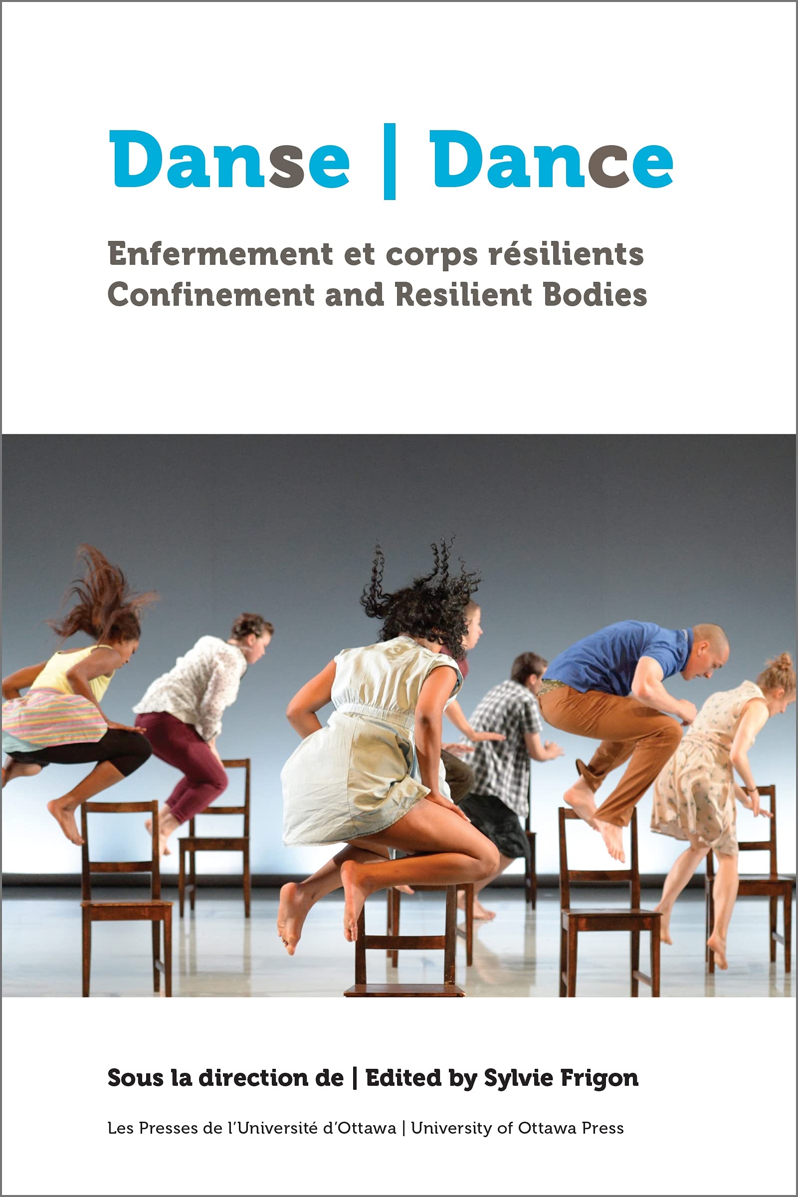 Danse - Dance: Enfermement et corps résilients - Confinement and Resilient Bodies book