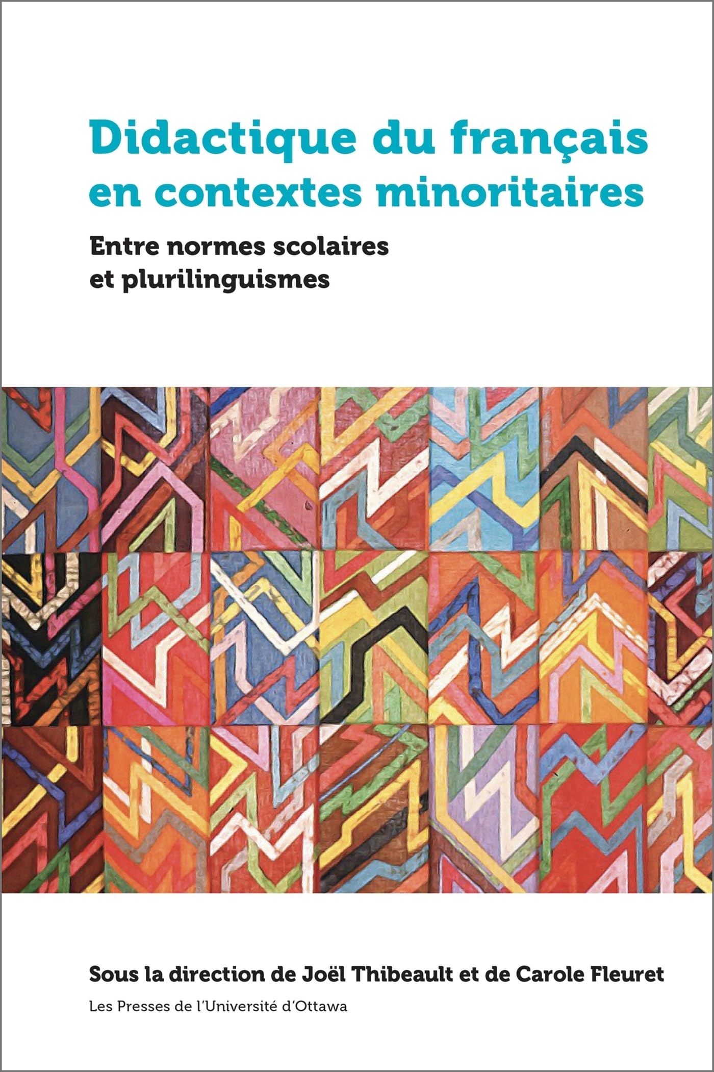 Didactique du français en contextes minoritaires: Entre normes scolaires et plurilinguismes book