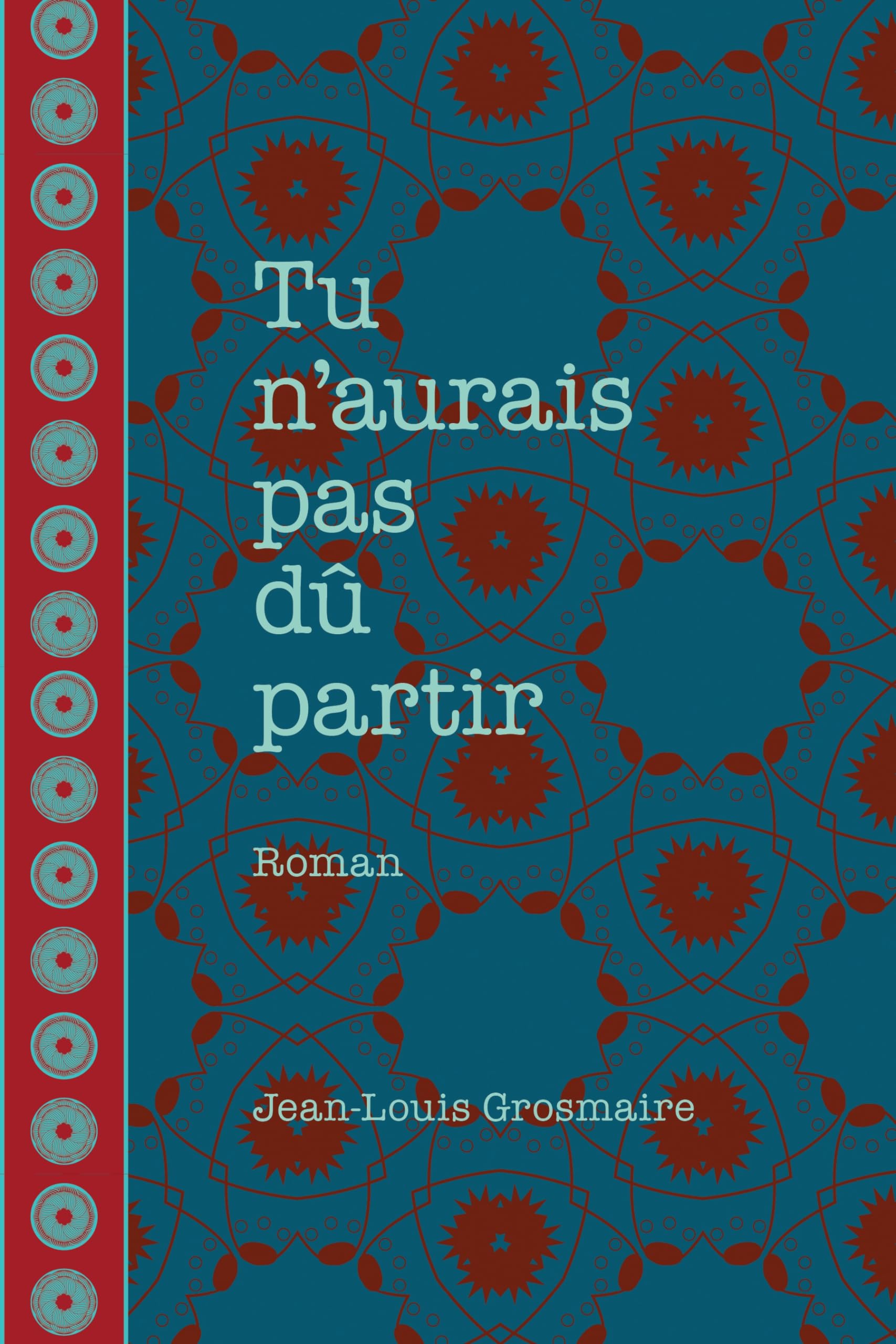 Tu n'aurais pas dû partir book