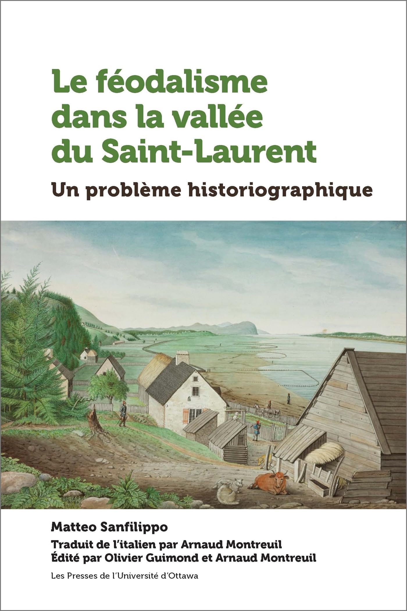Le féodalisme dans la vallée du Saint-Laurent: Un problème historiographique book