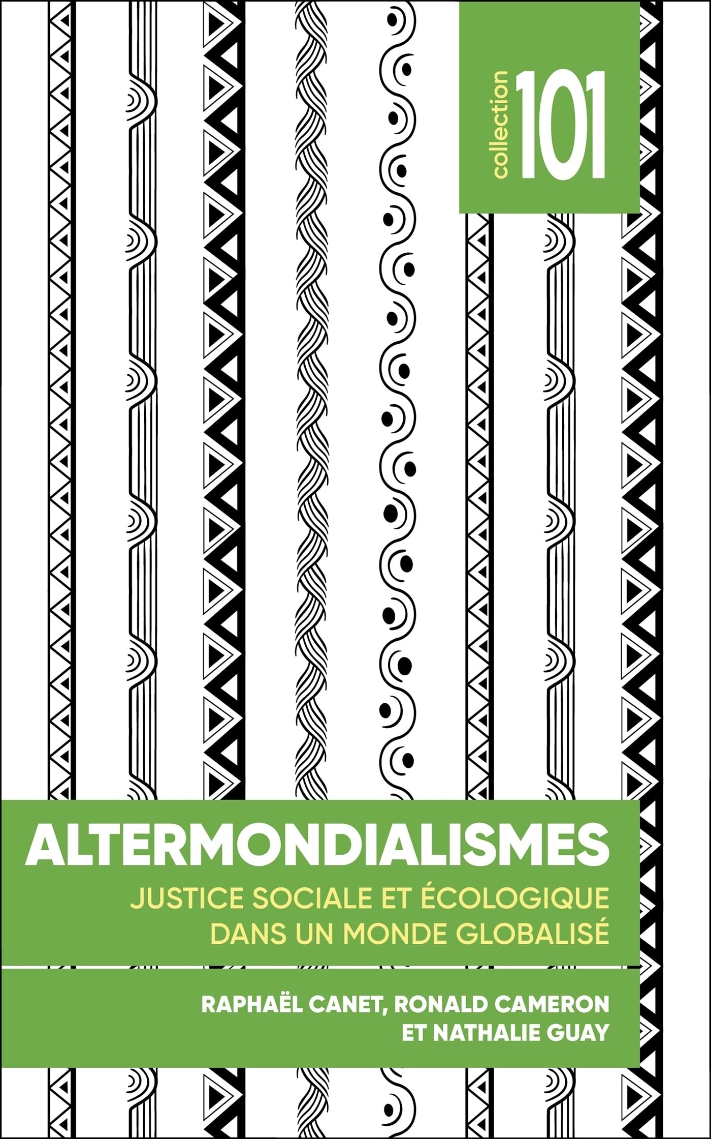 Altermondialismes: Justice sociale et écologique dans un monde globalisé book