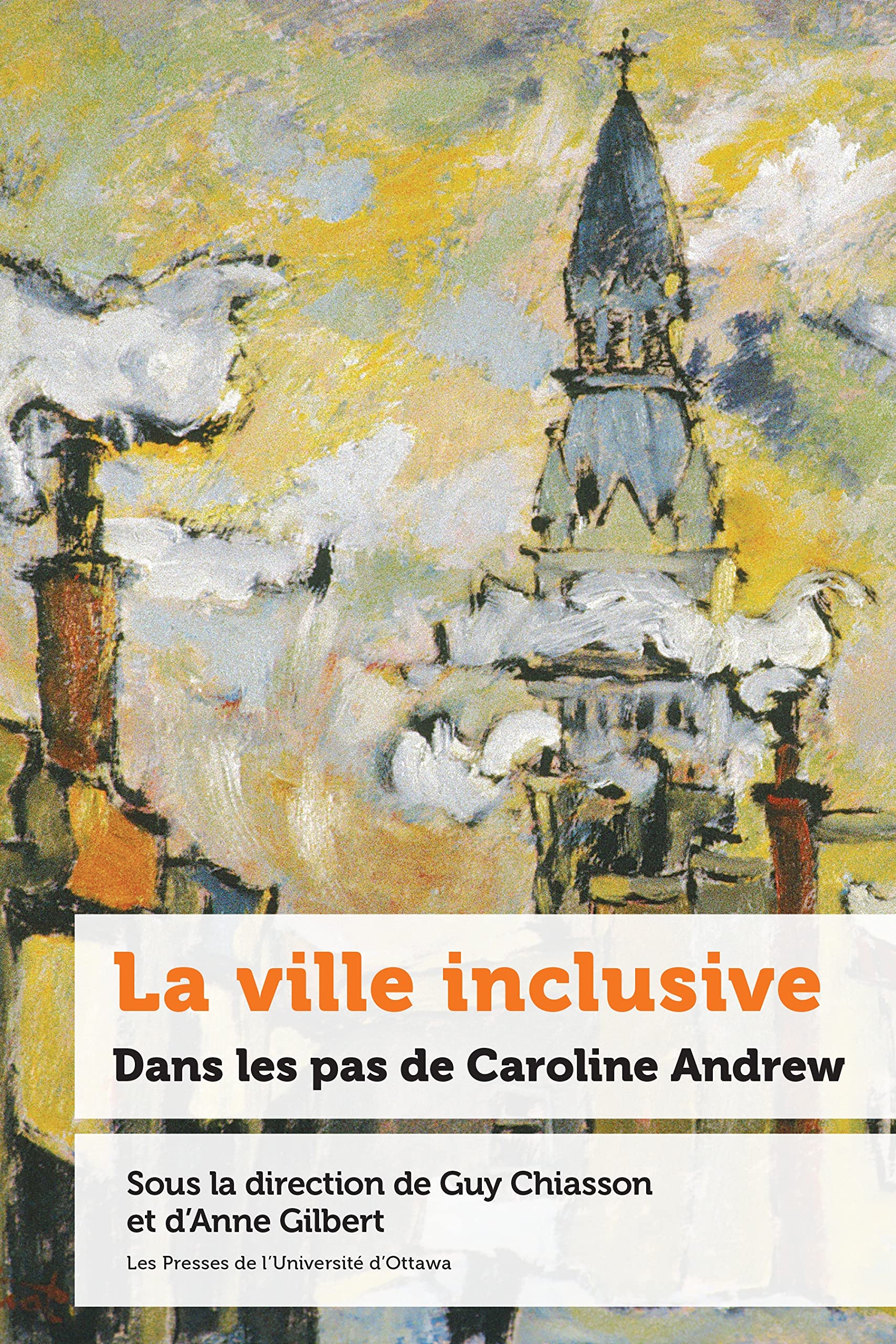La ville inclusive: Dans les pas de Caroline Andrew book