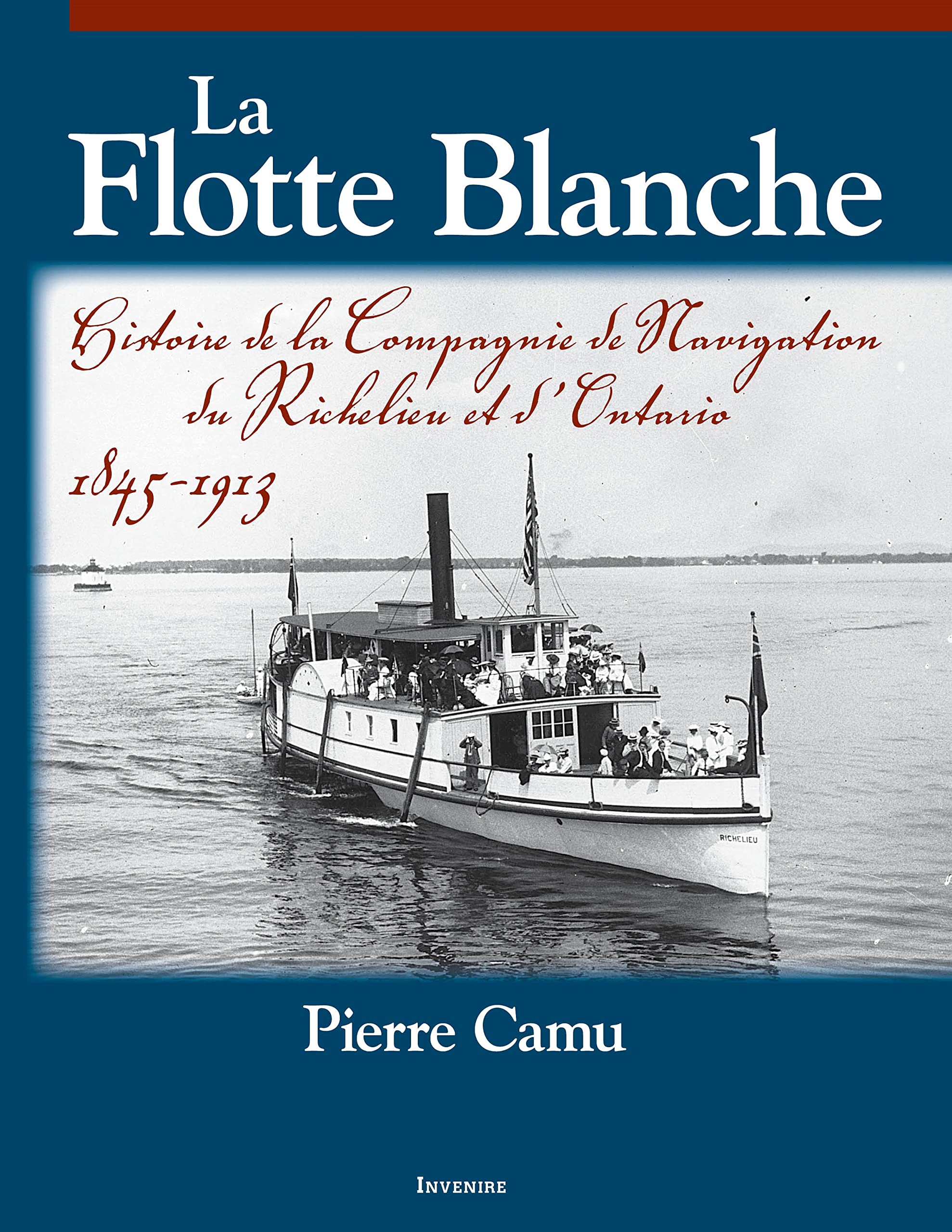 La Flotte Blanche: Histoire de la Compagnie de navigation du Richelieu et d'Ontario book