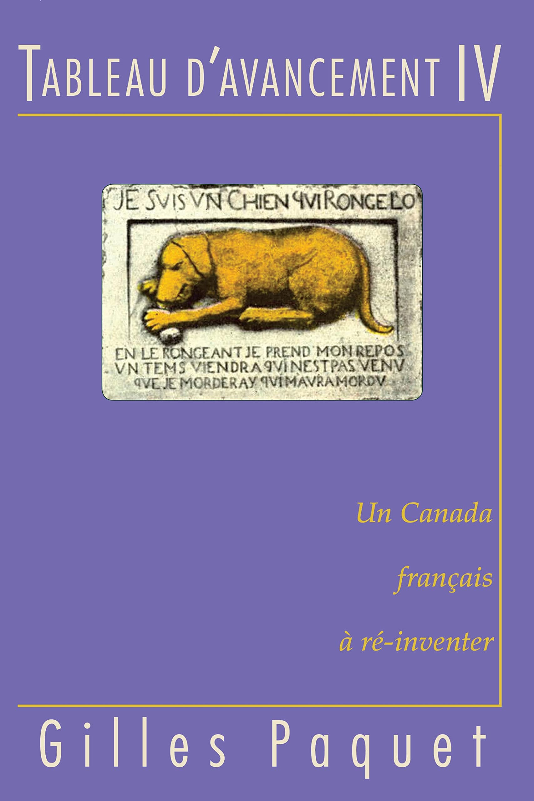 Tableau d'avancement IV: Un Canada français à ré-inventer book