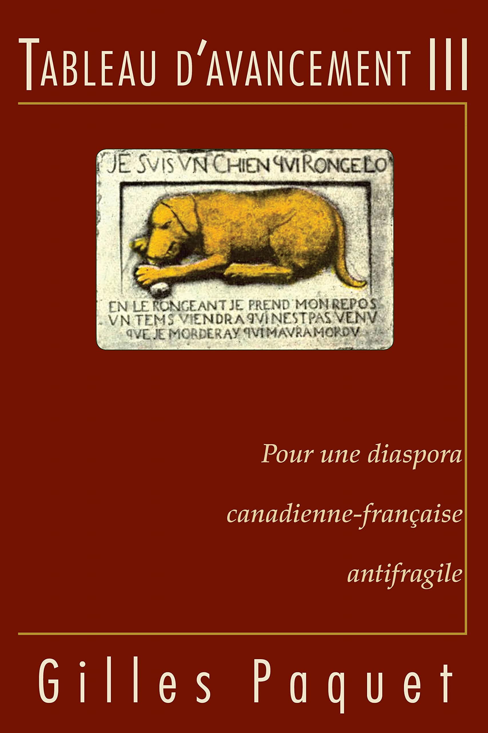 Tableau d'avancement III: Pour une diaspora canadienne-française antifragile book