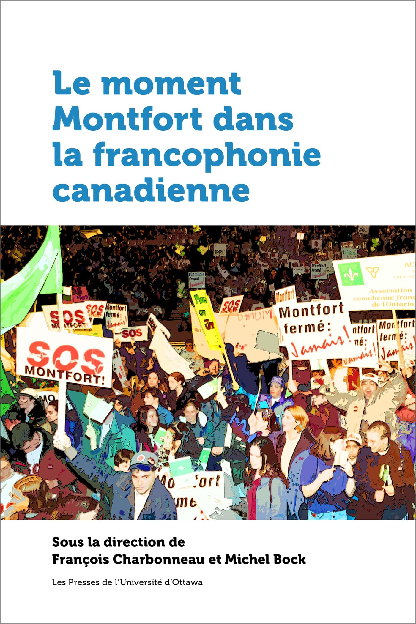 Le moment Montfort dans la francophonie canadienne book