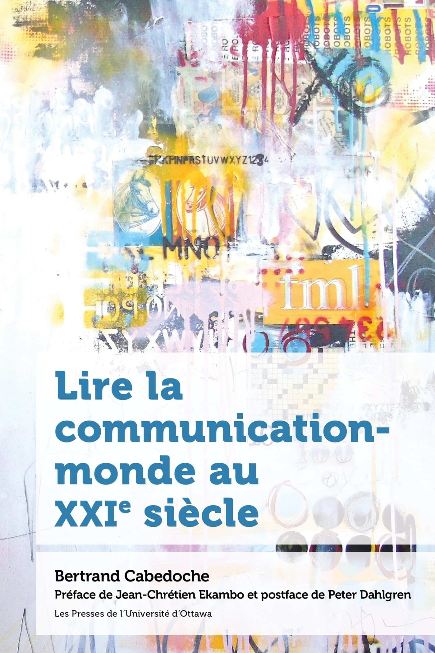 Lire la communication-monde au XXIe siècle book