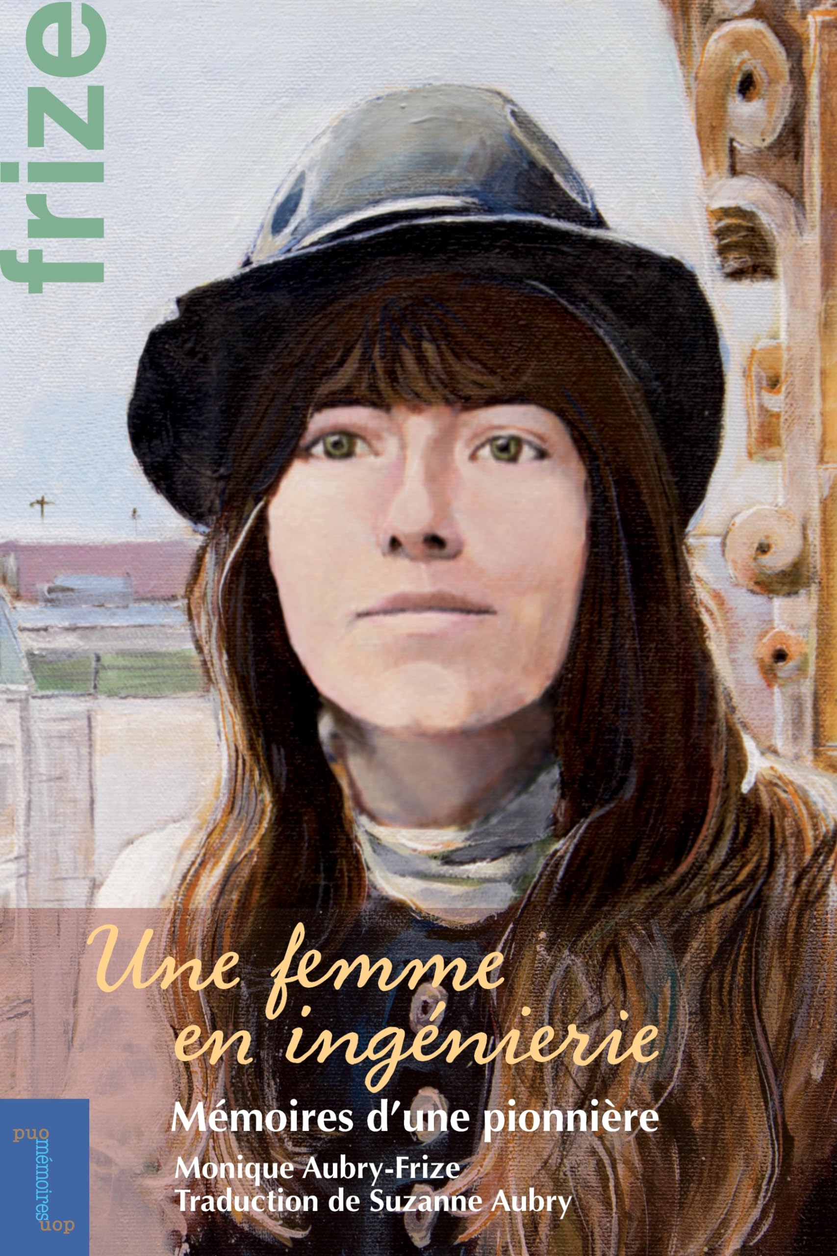 Une femme en ingénierie: Mémoires d'une pionnière book