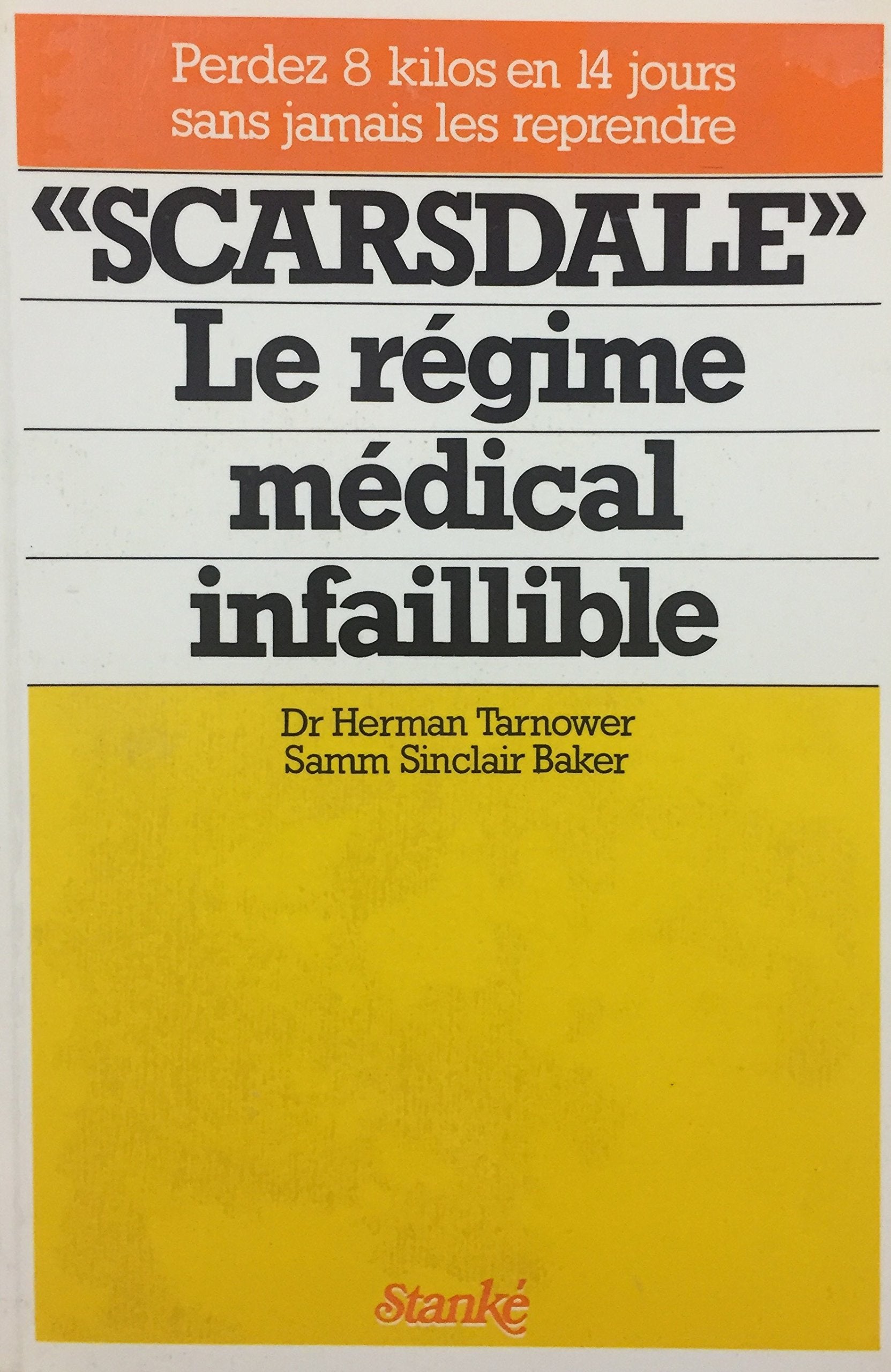 SCARSDALE LE REGIME MEDICAL INFAILLIBLE Books