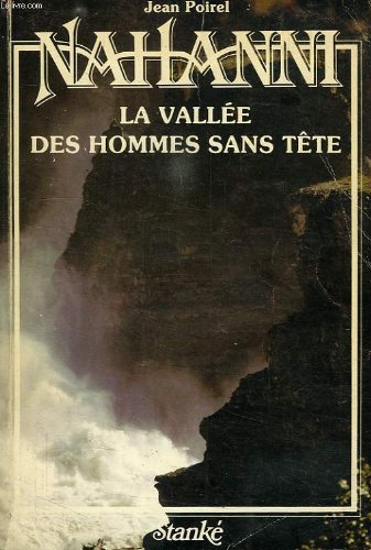 Nahanni, la vallee des hommes sans tete book