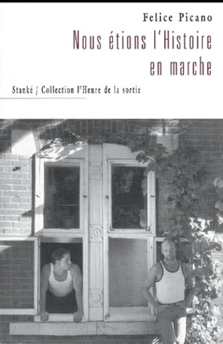 Nous Etions L'Histoire En Marche Books