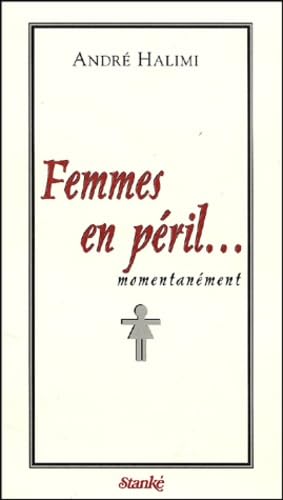 Femmes En Peril... Momentanement Books