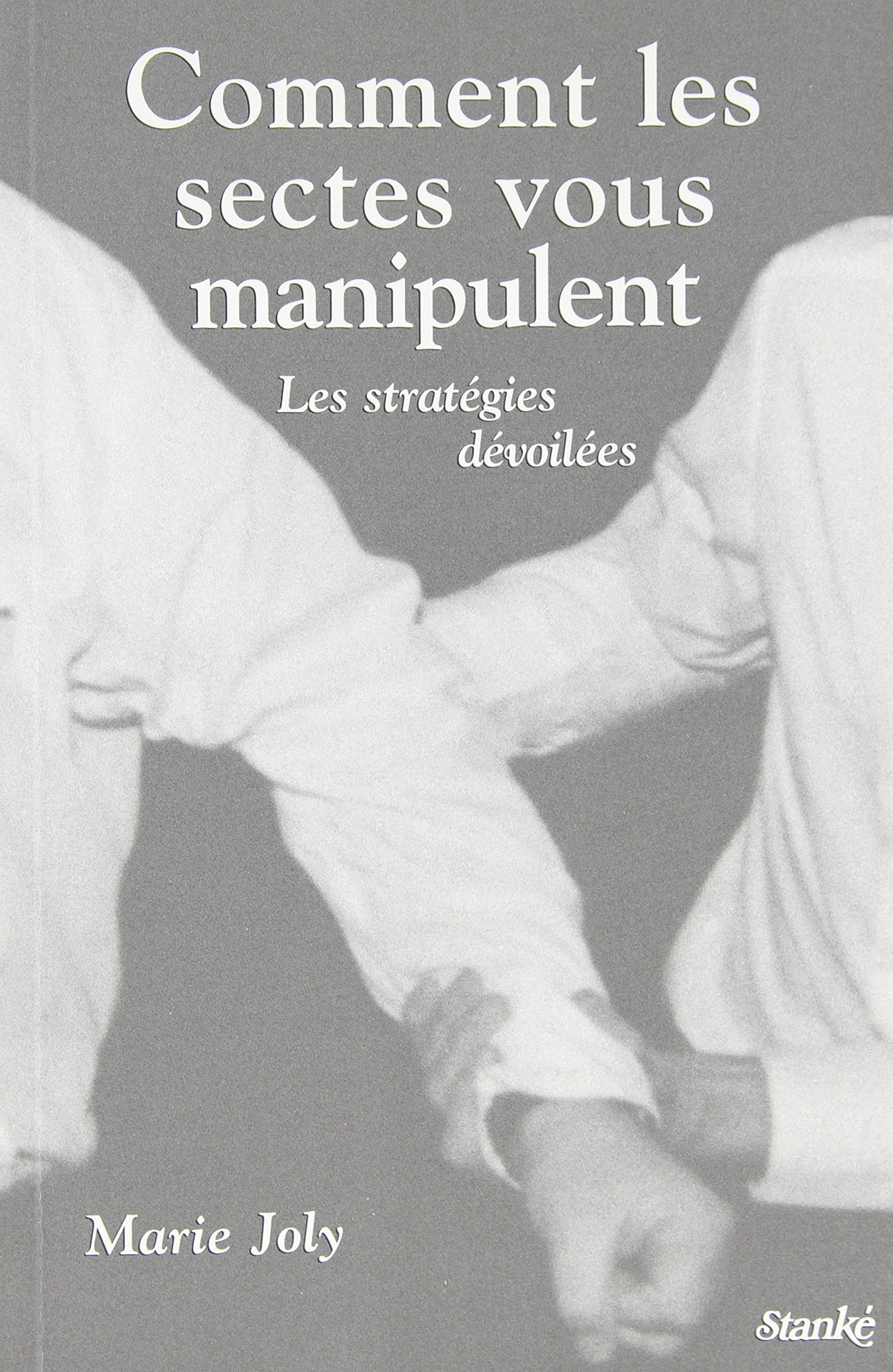Comment les sectes vous manipulent - Les stratégies dévoilées Partnership & Love