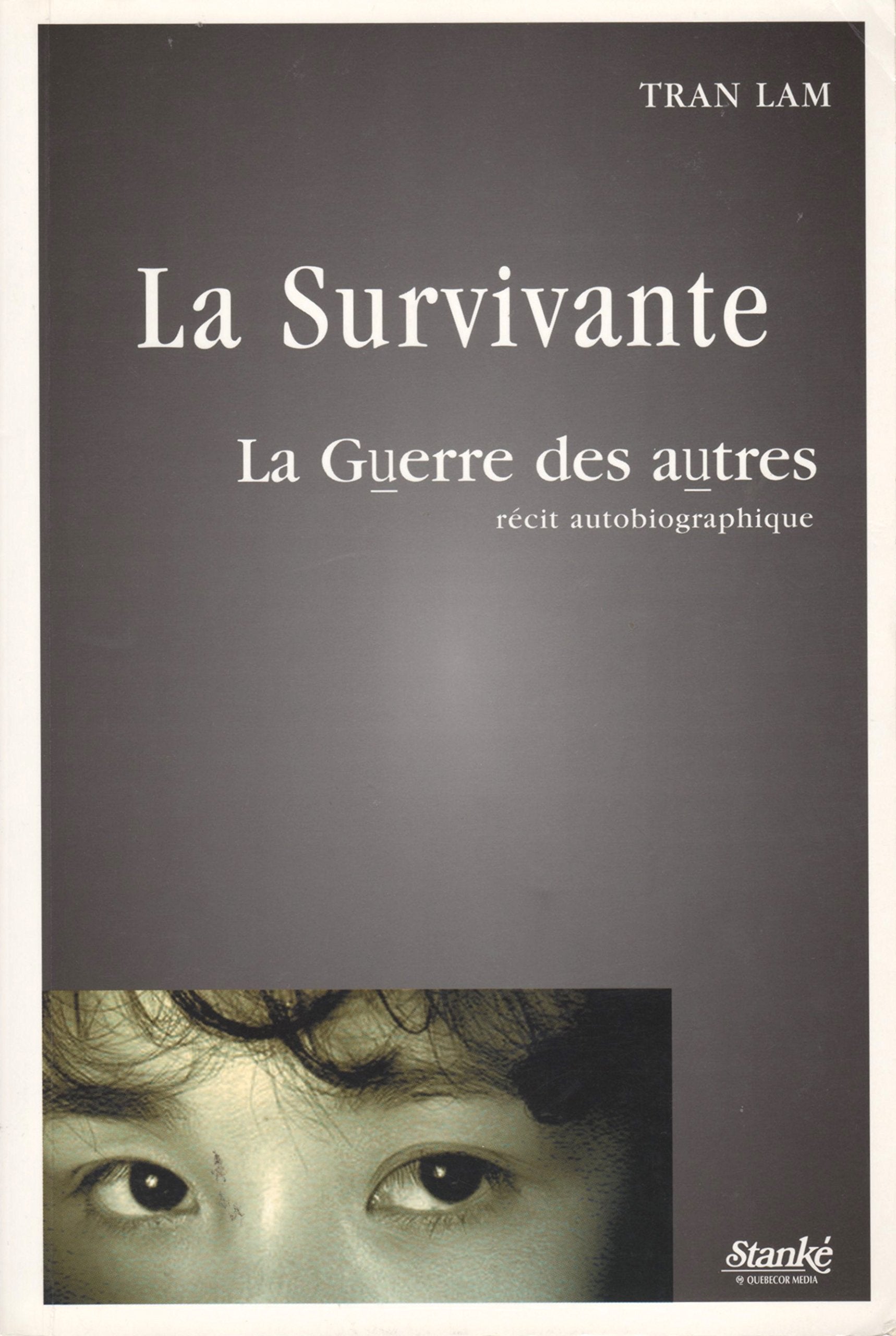 La survivante La guerre des autres recit autobiographique book