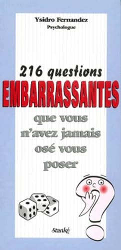 216 questions embarrassantes : que vous n'avez jamais osé vous poser book
