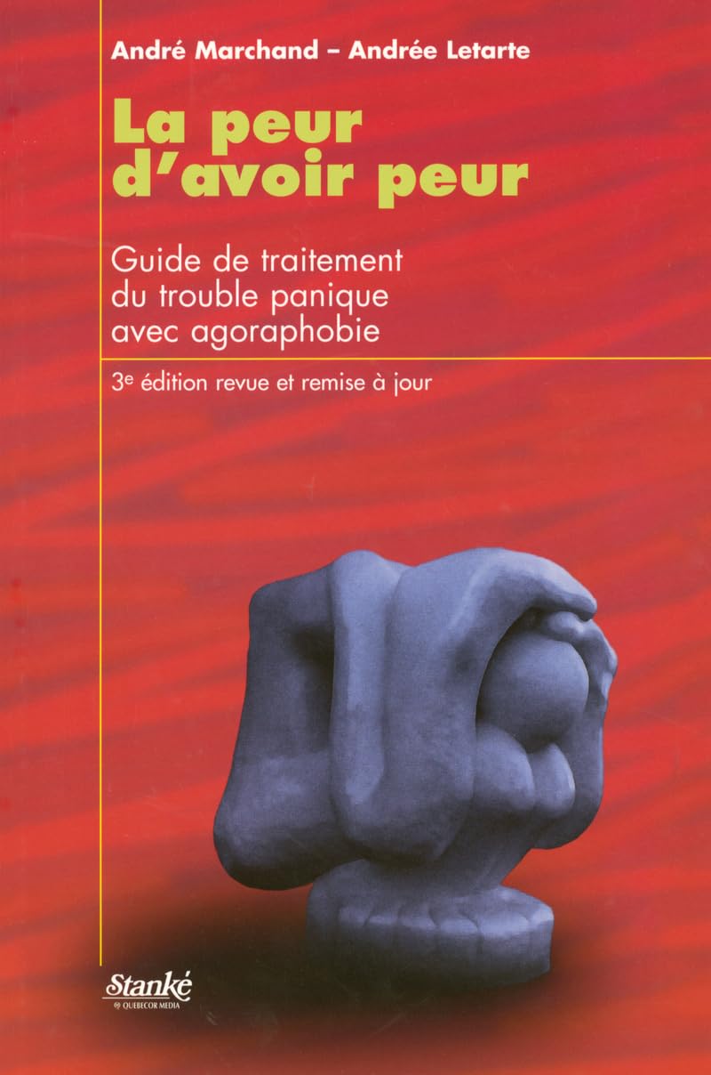 LA PEUR D AVOIR PEUR 3ED - GUIDE DE TRAITEMENT DU book