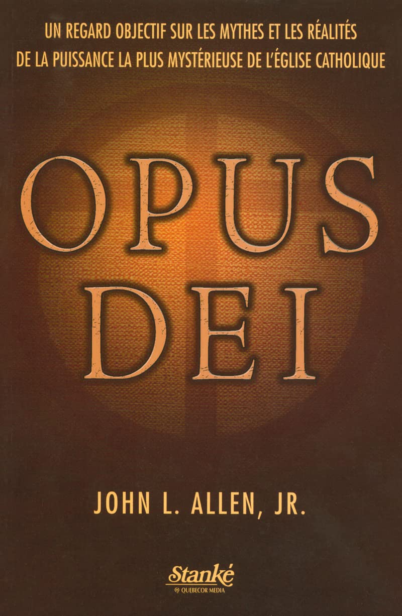 Opus Dei - Un regard objectif sur les mythes et les réalités puissance mystérieuse église catholique: LES REALITES DE LA PUISSANCE LA PLUS MYSTERIEUSE DE L'EGLISE CATHOLIQUE book