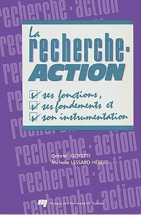 RECHERCHE-ACTION SES FONCTIONS SES FONDEMENTS... Business & Technology